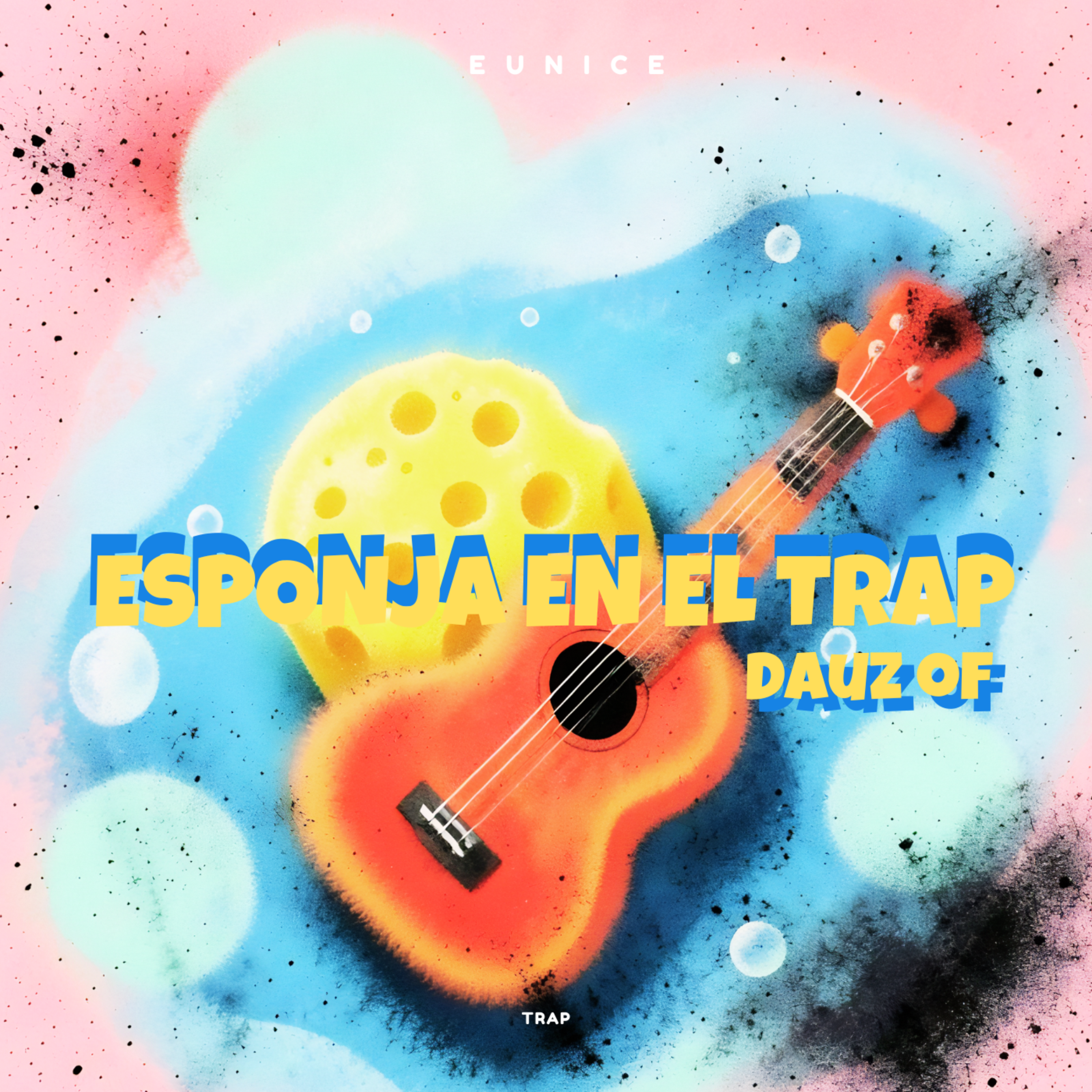 Esponja en el trap by DAUZ OF cover art