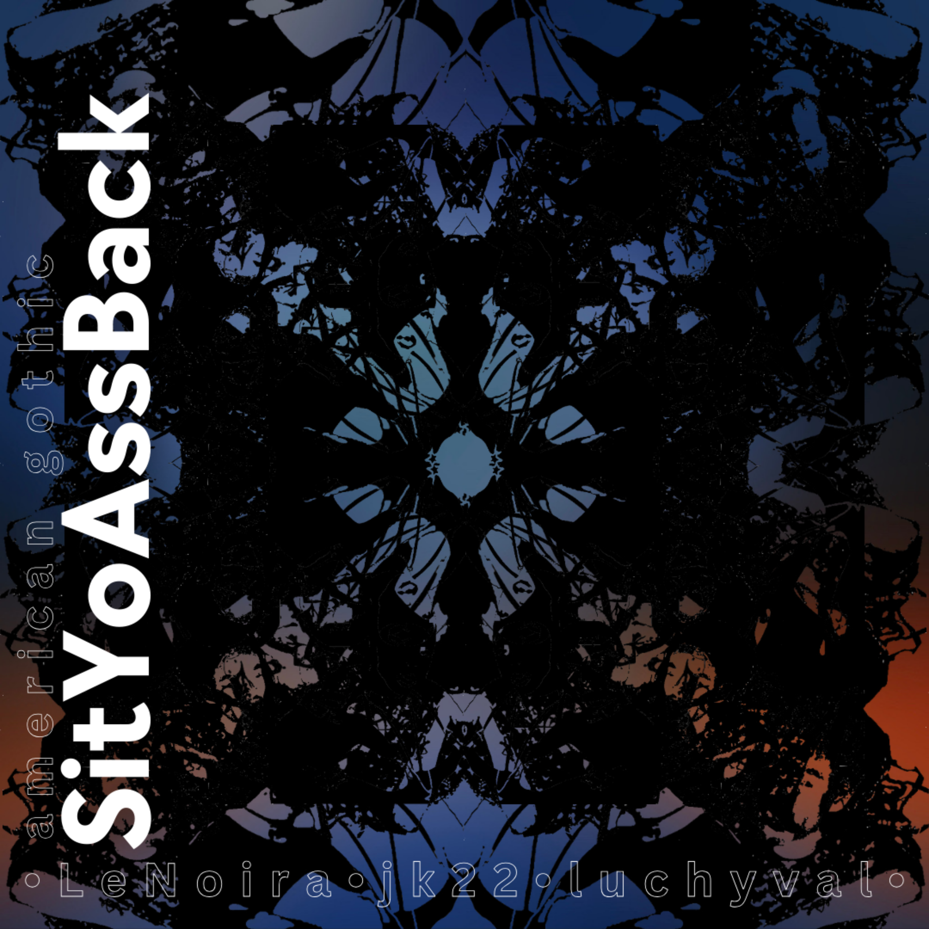 Sit Yo Ass Back artwork