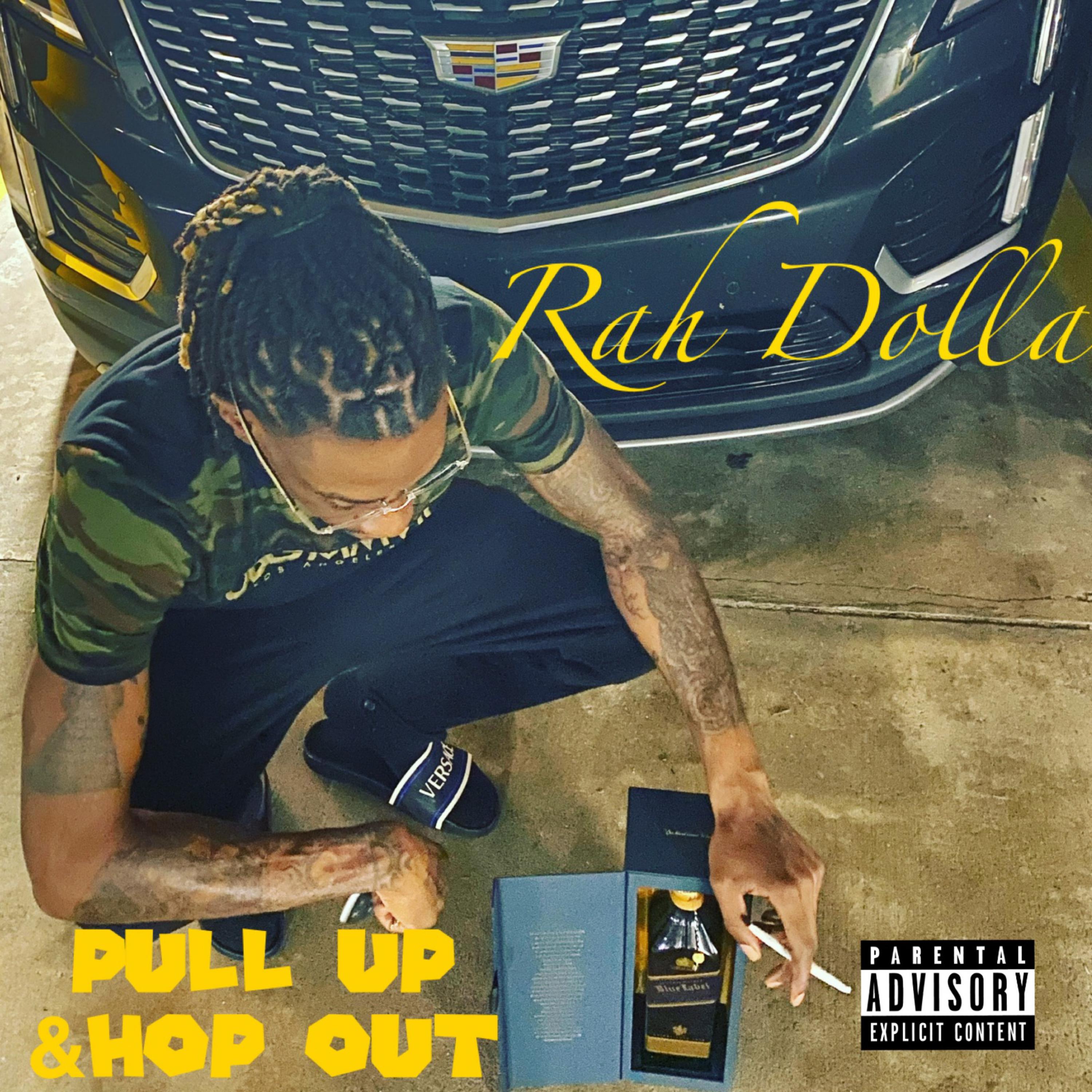 Pull Up & Hop Out by Rah Dolla cover art