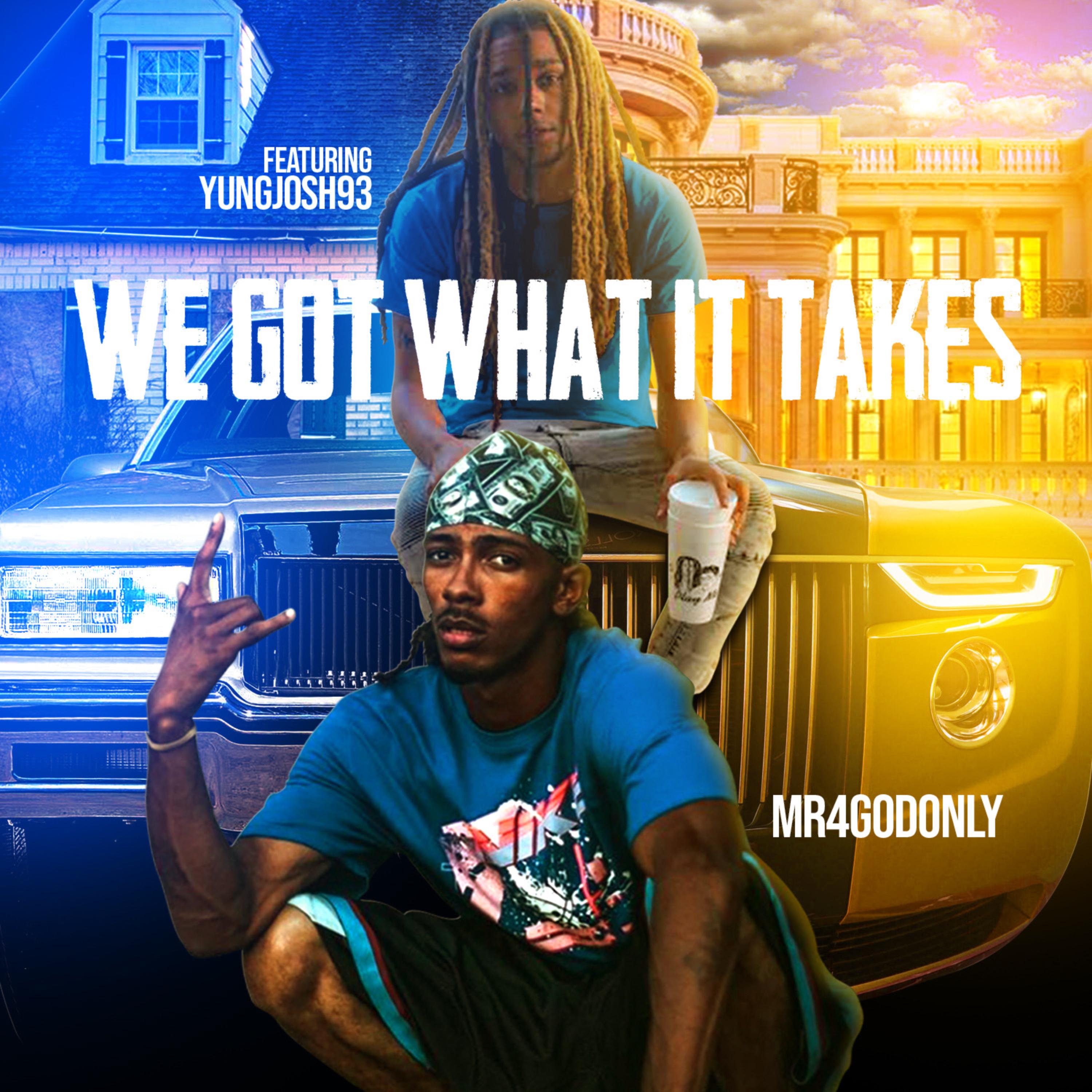 We Got What It Takes artwork
