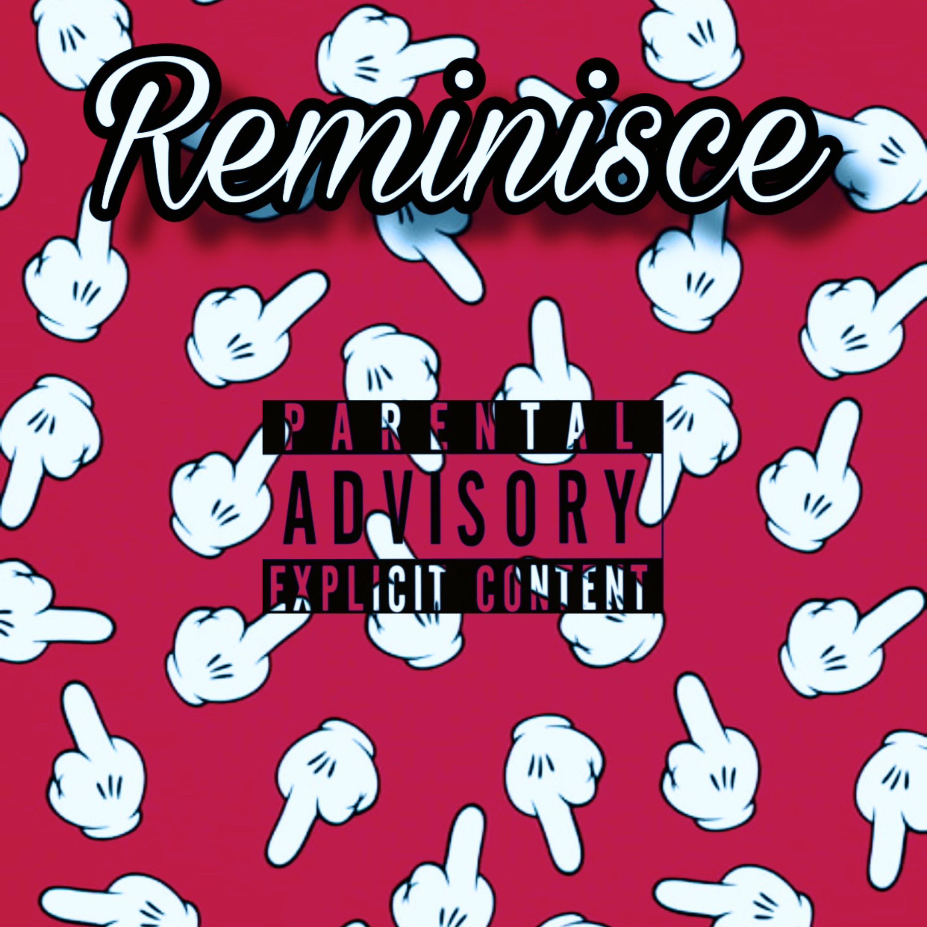 Reminisce Me by E-M$ney cover art