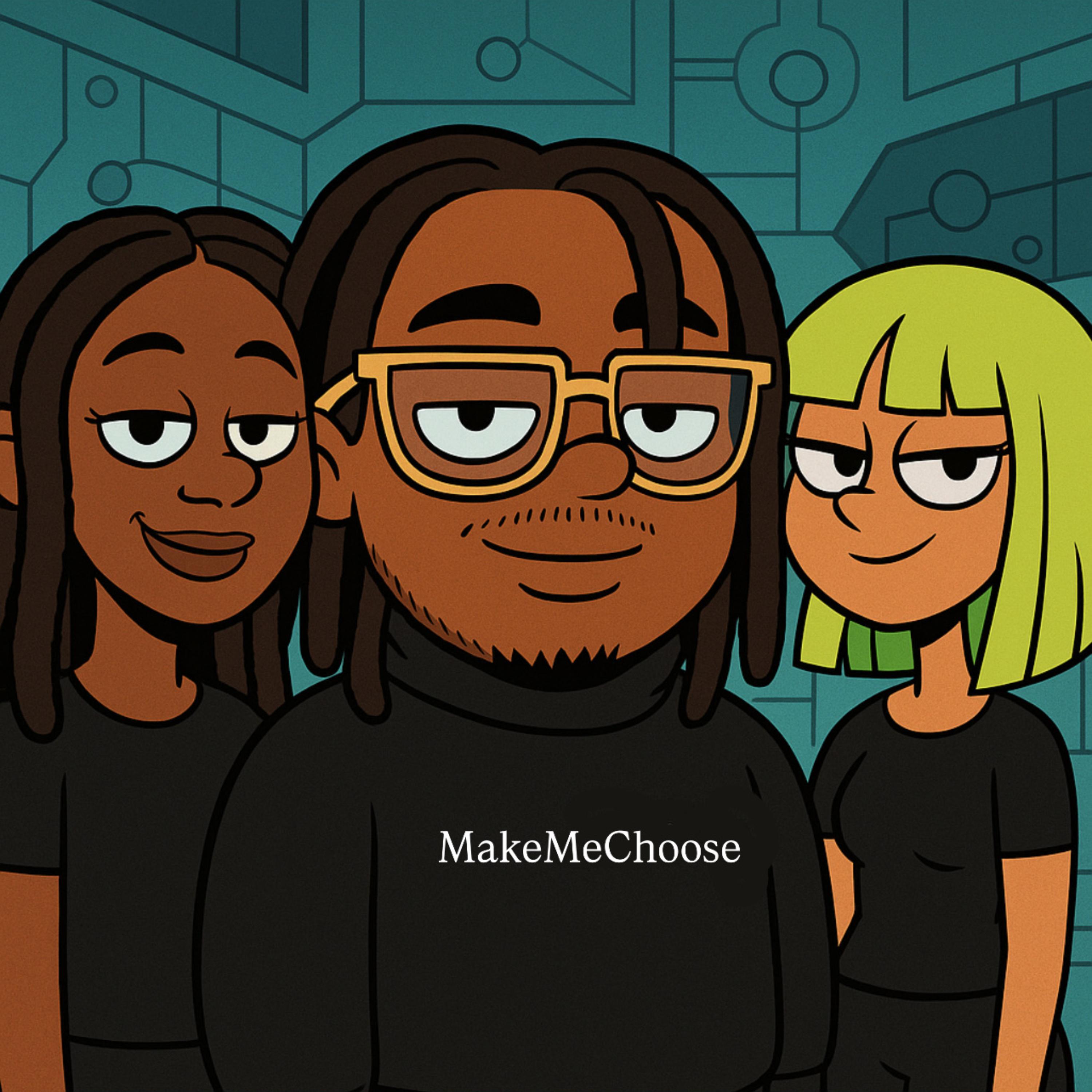 Make Me Choose artwork