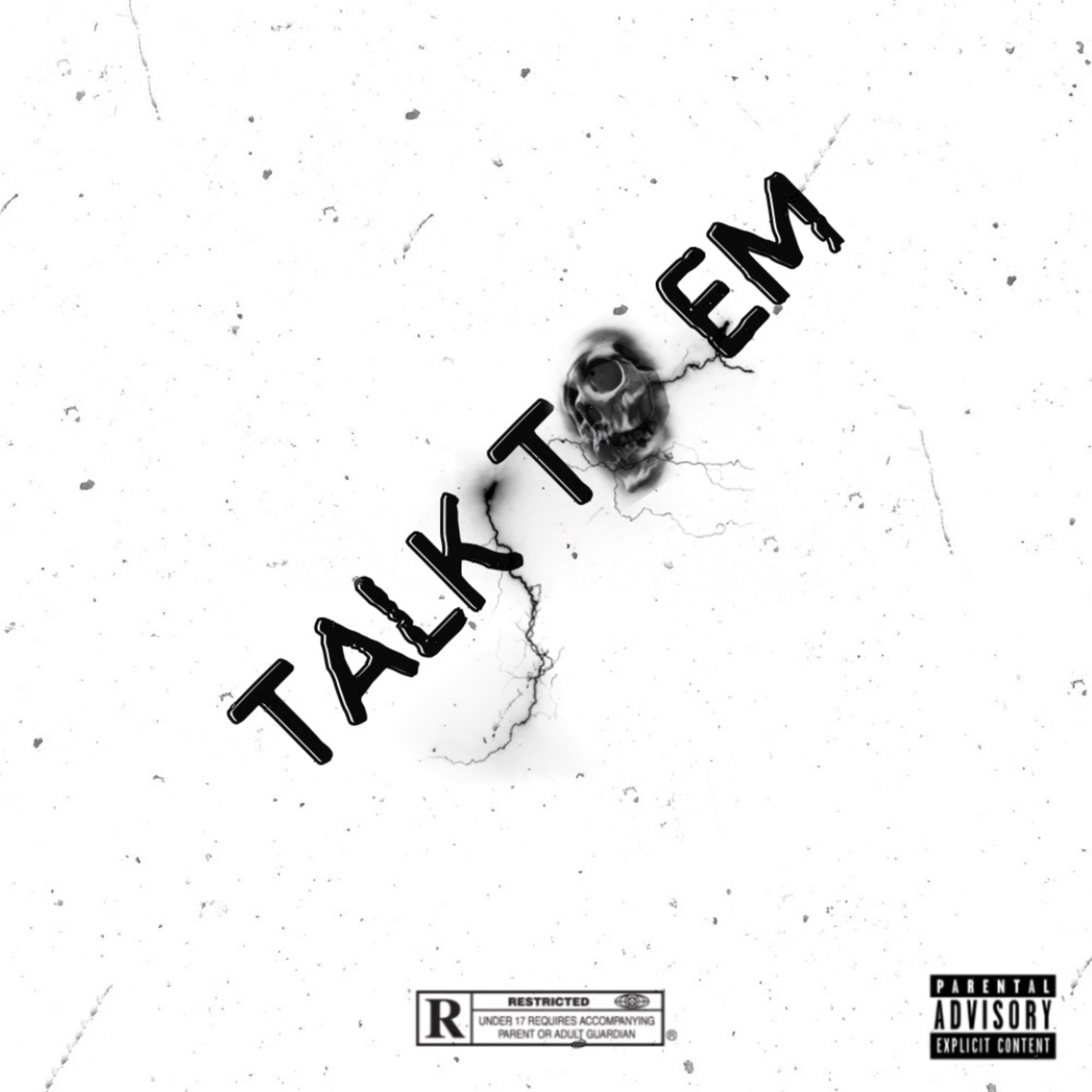 Talk To Em artwork