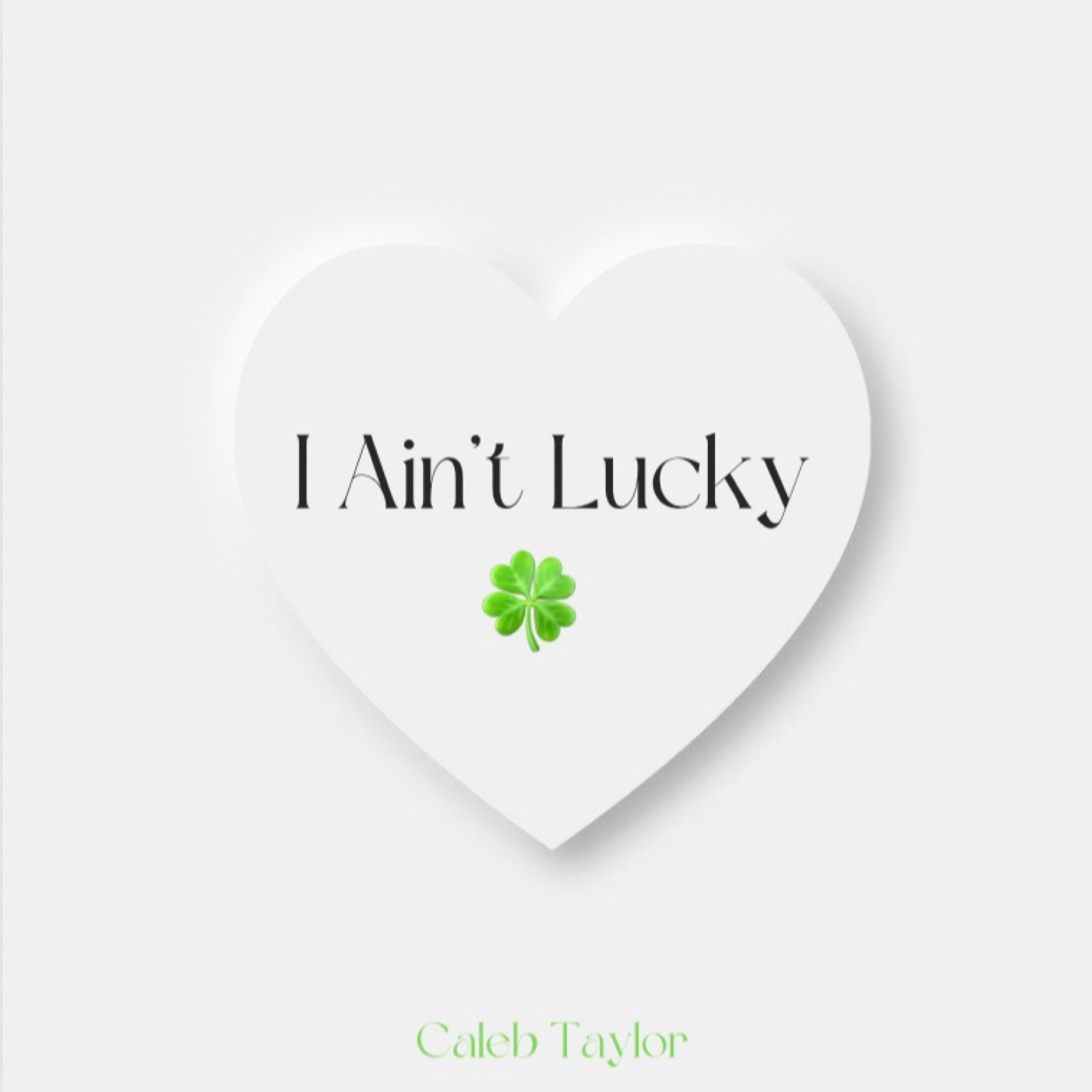 I Aint Lucky artwork