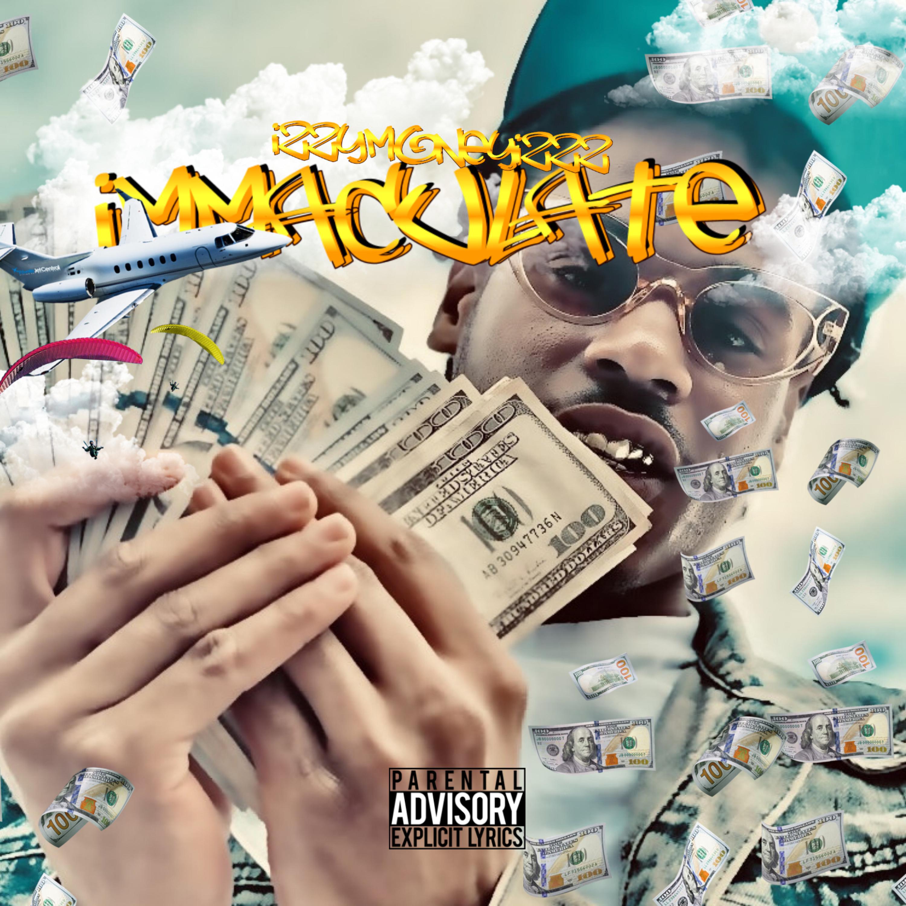 Immaculate by IZZYMONEYIZZZ cover art