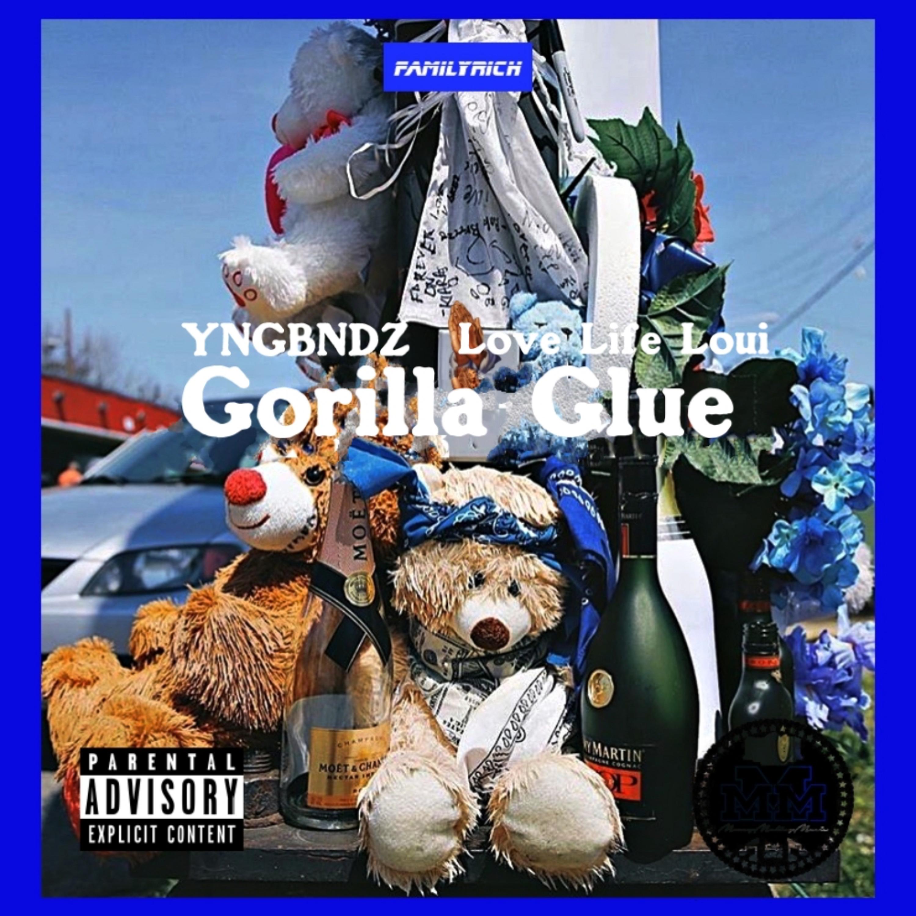 Gorilla Glue by YNGBNDZ cover art
