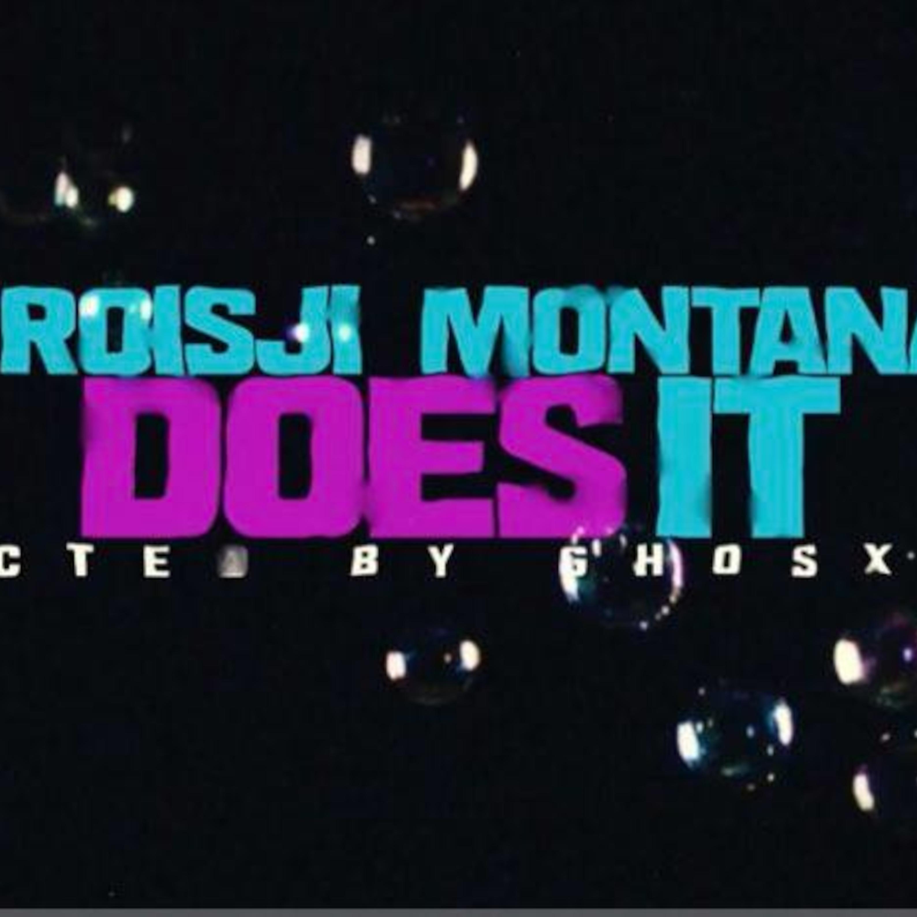 DOES IT by TroisJi Montana cover art