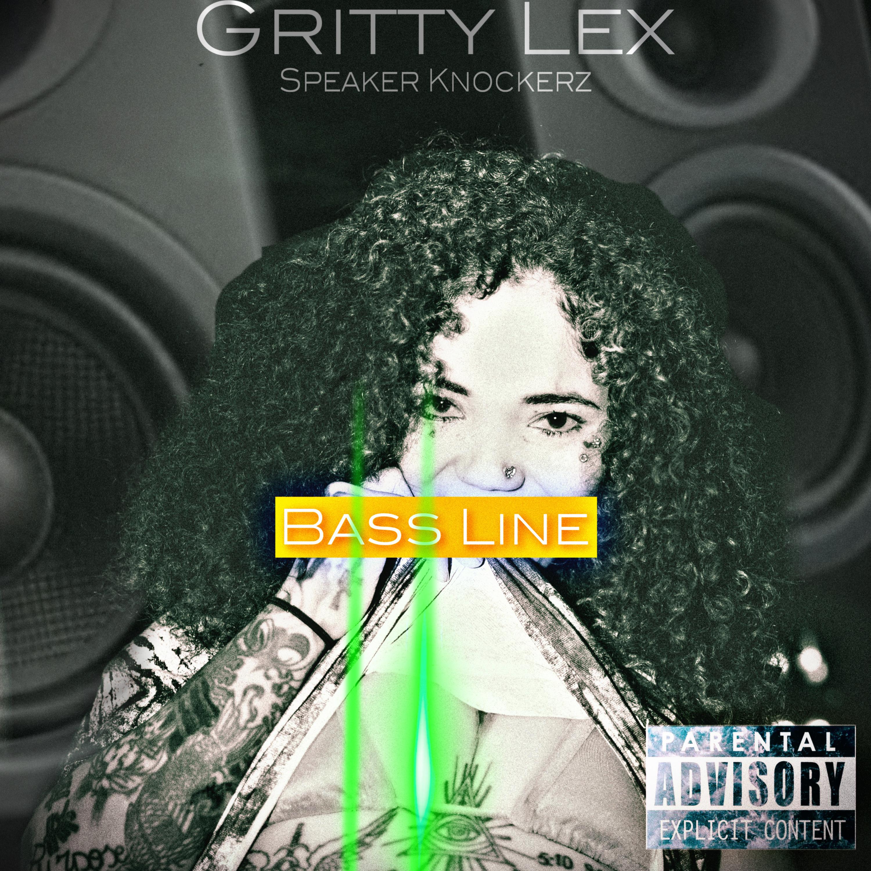 Bass line Freestyle (Speaker Knockerz) by Gritty Lex cover art