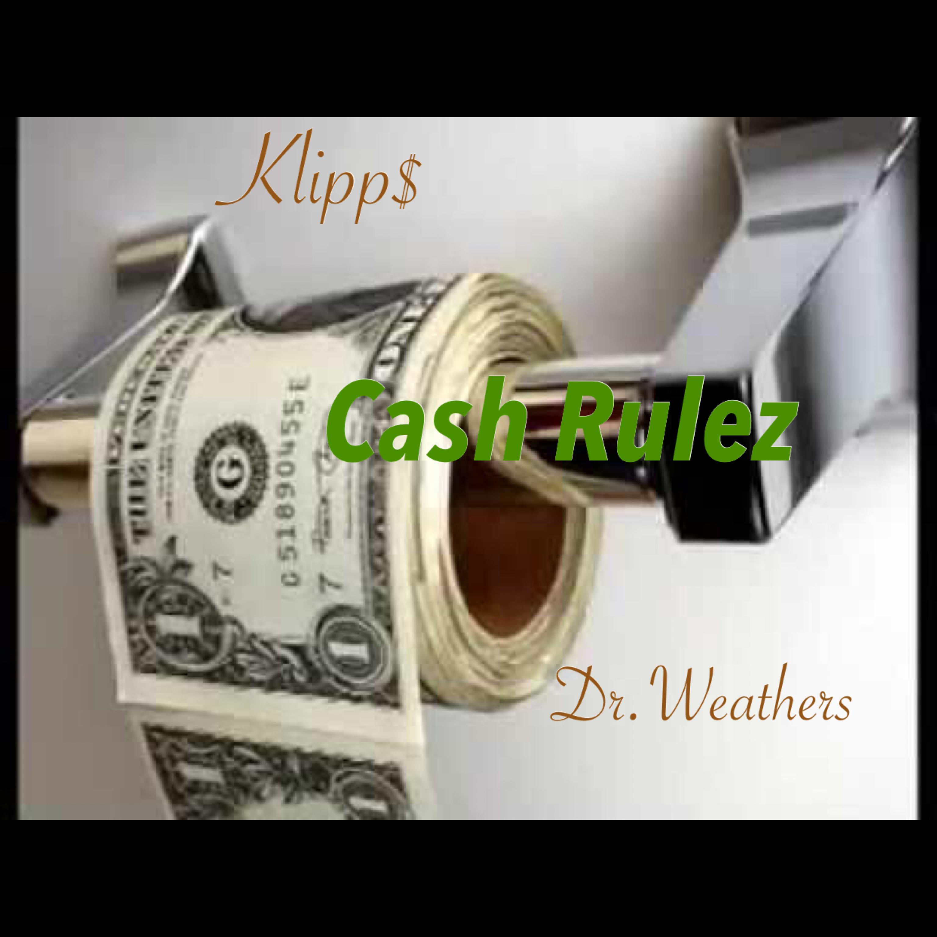 Cash Rulez artwork