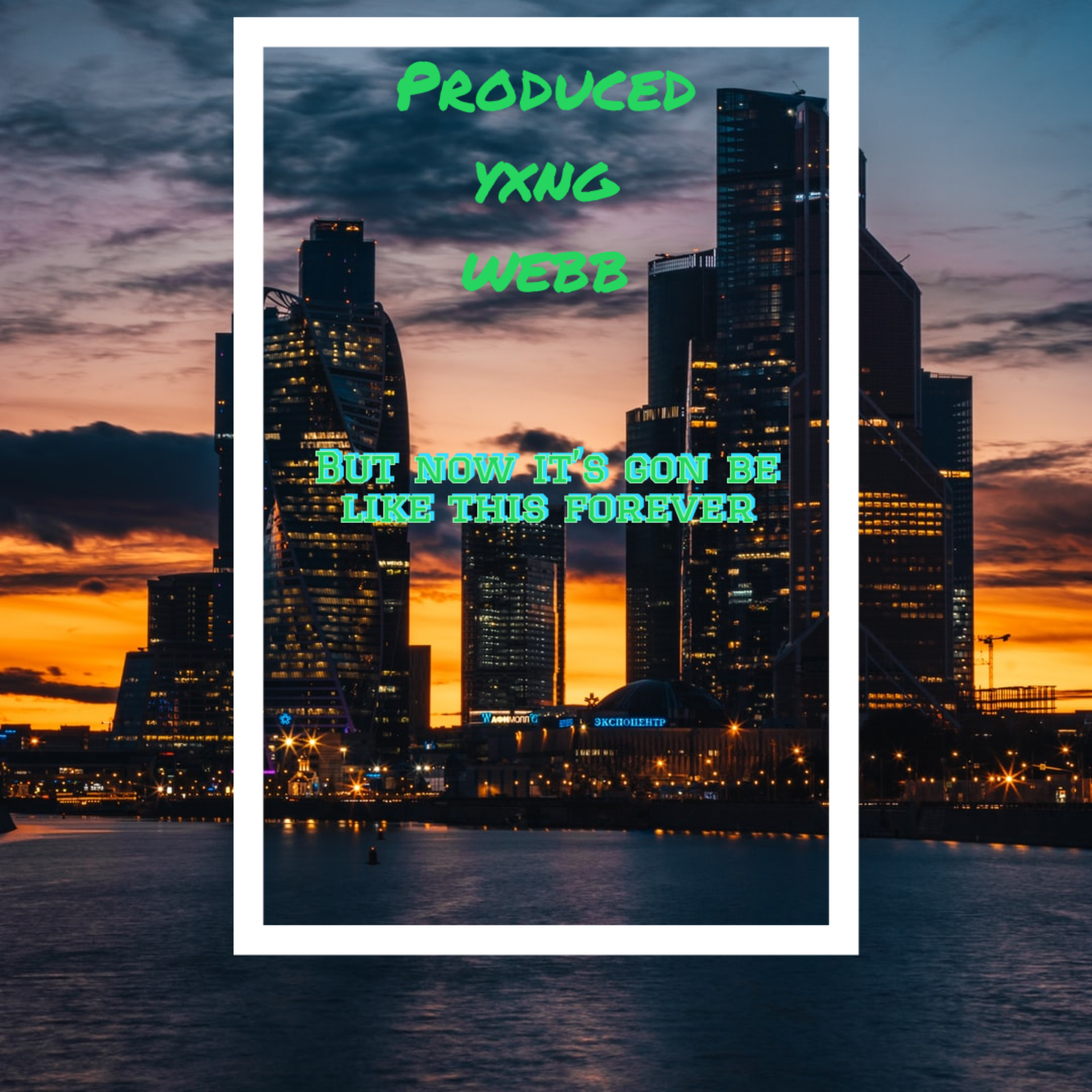 But Now Its Gon Be Like This Forever artwork