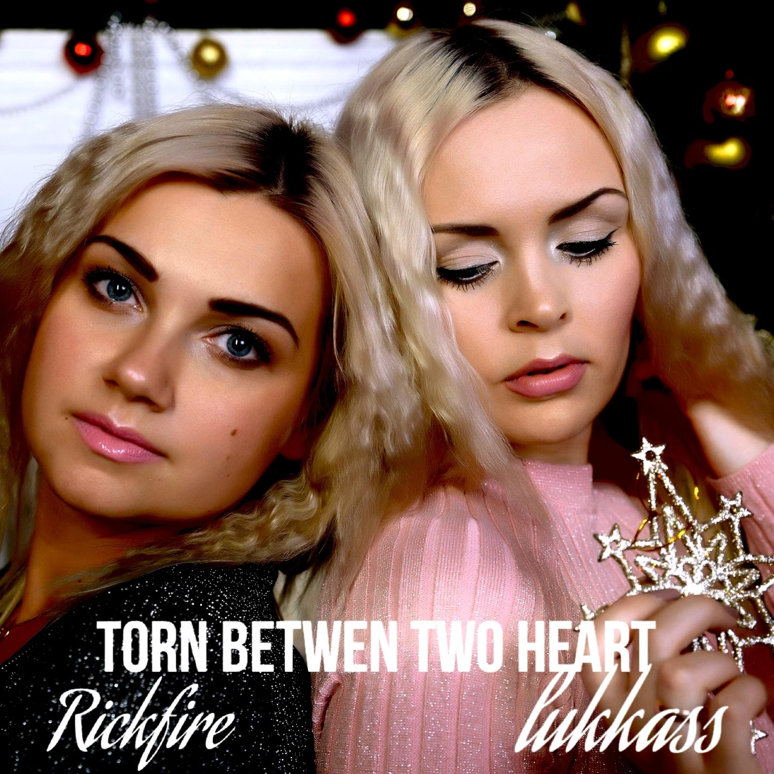 Torn Between Two Heart artwork