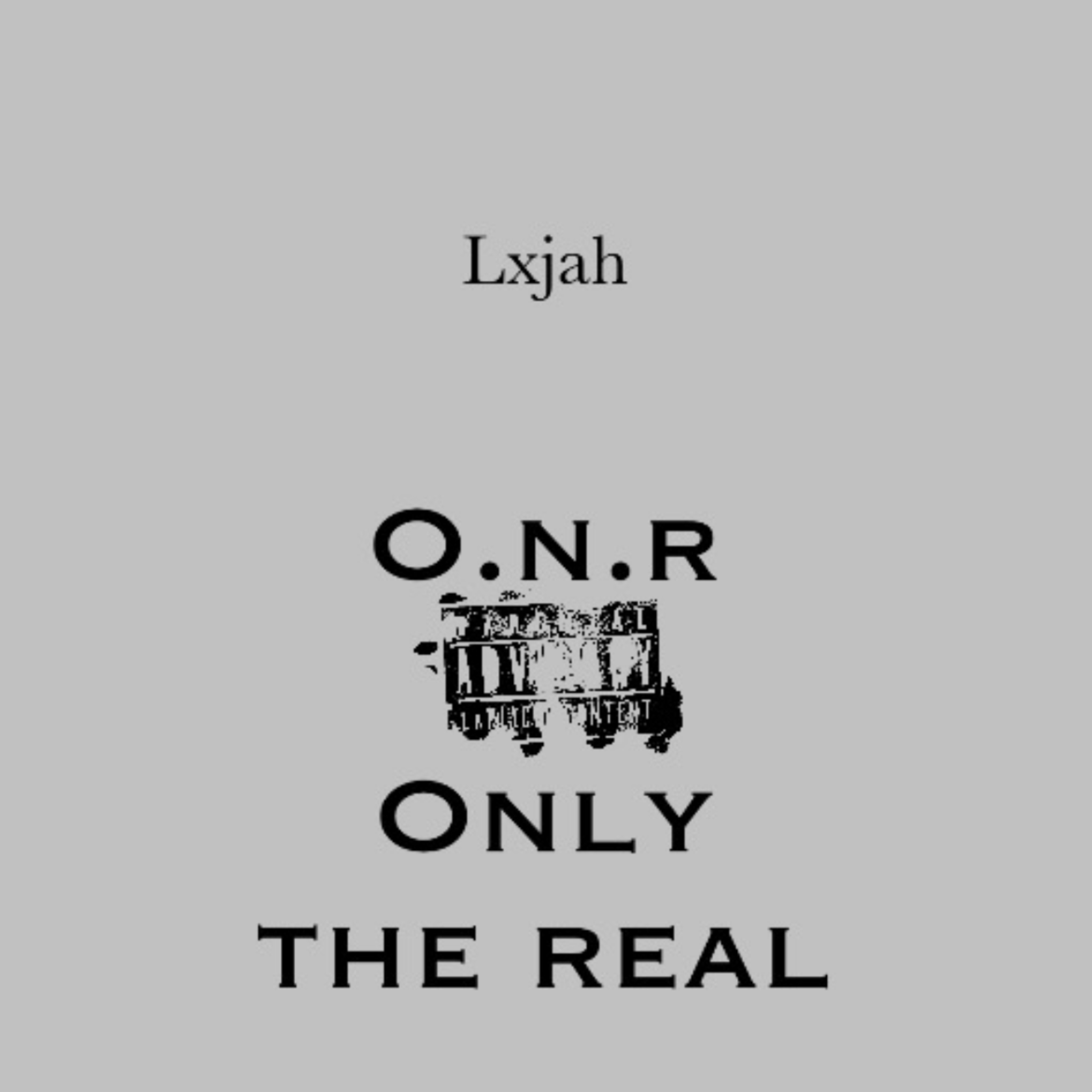 O.N.R Only The Real artwork