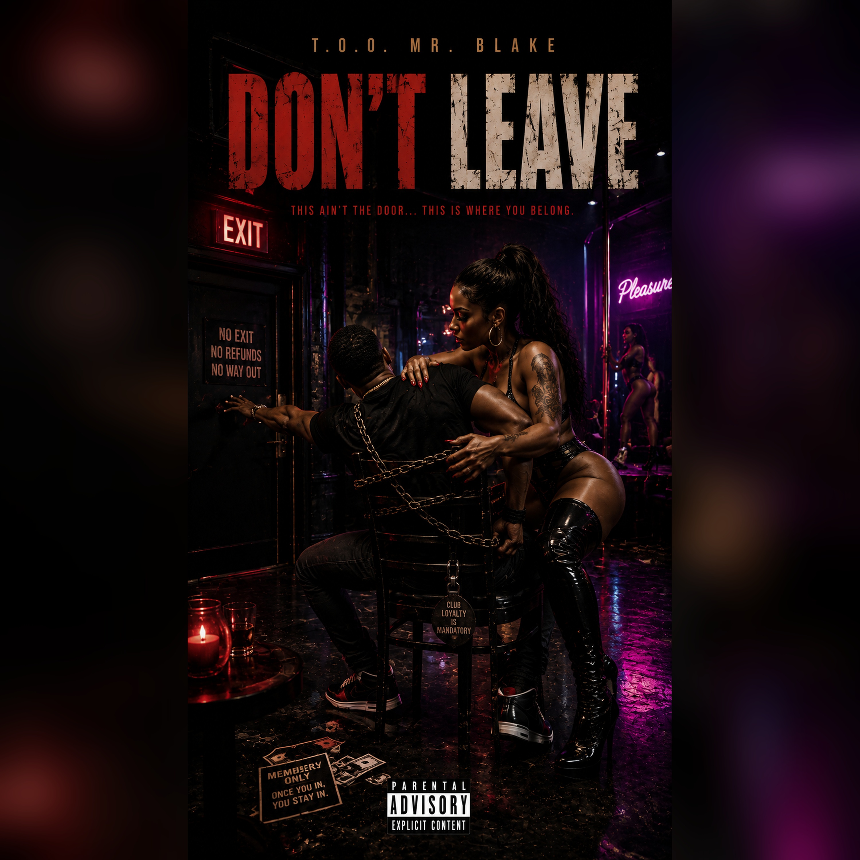 Don’t Leave by T.O.O. Mr. Blake cover art