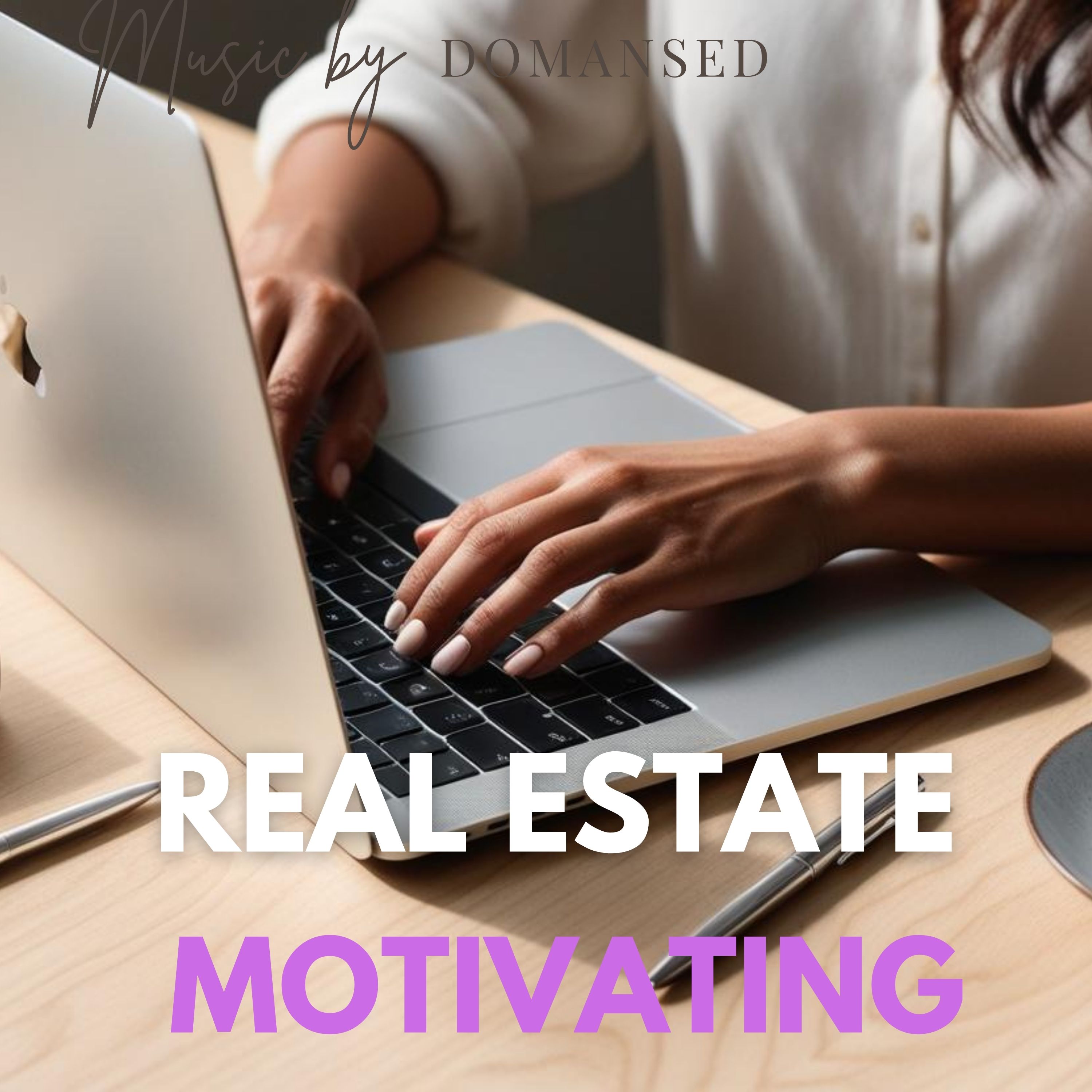 Real Estate Motivating artwork