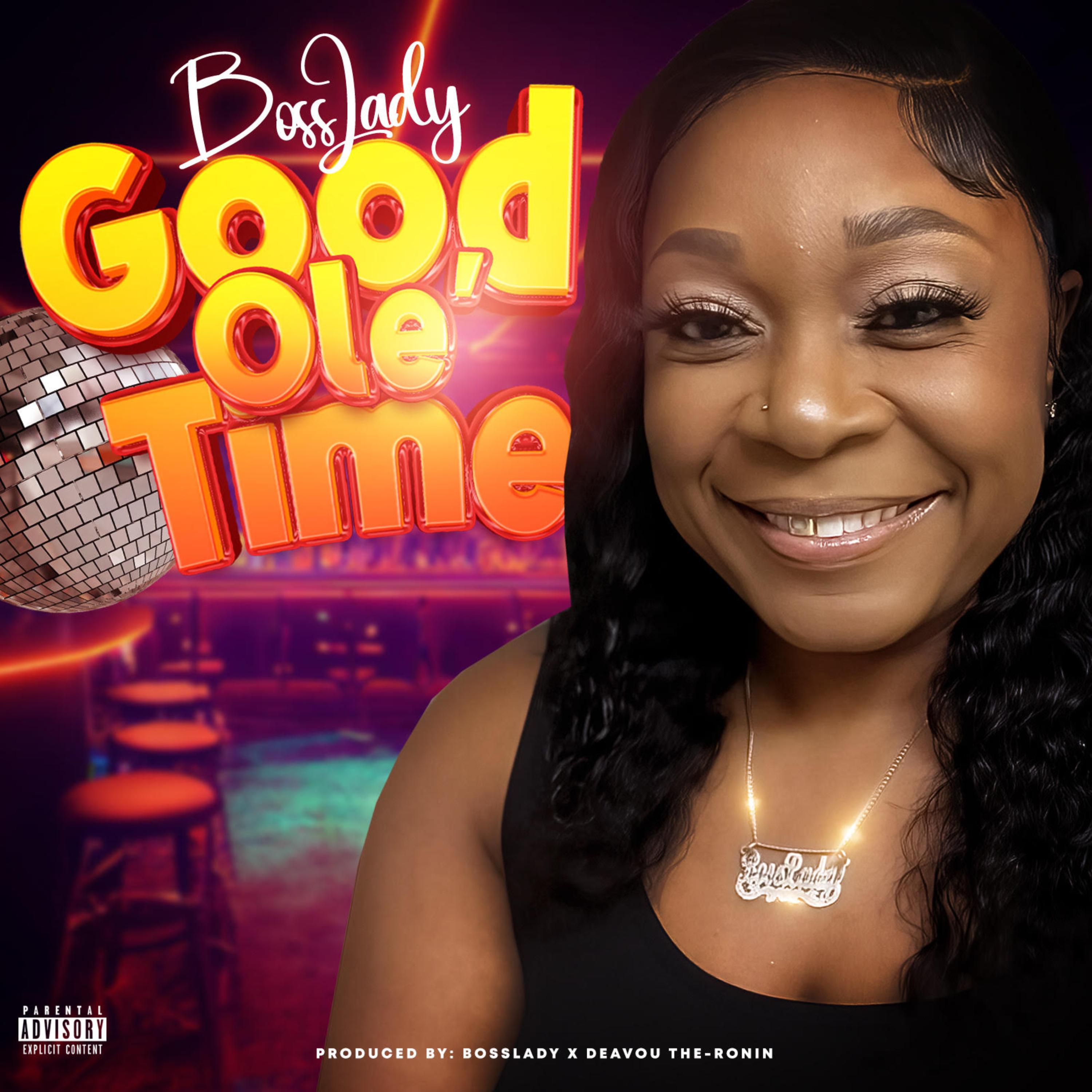 Good Ole' Time by BossLady cover art