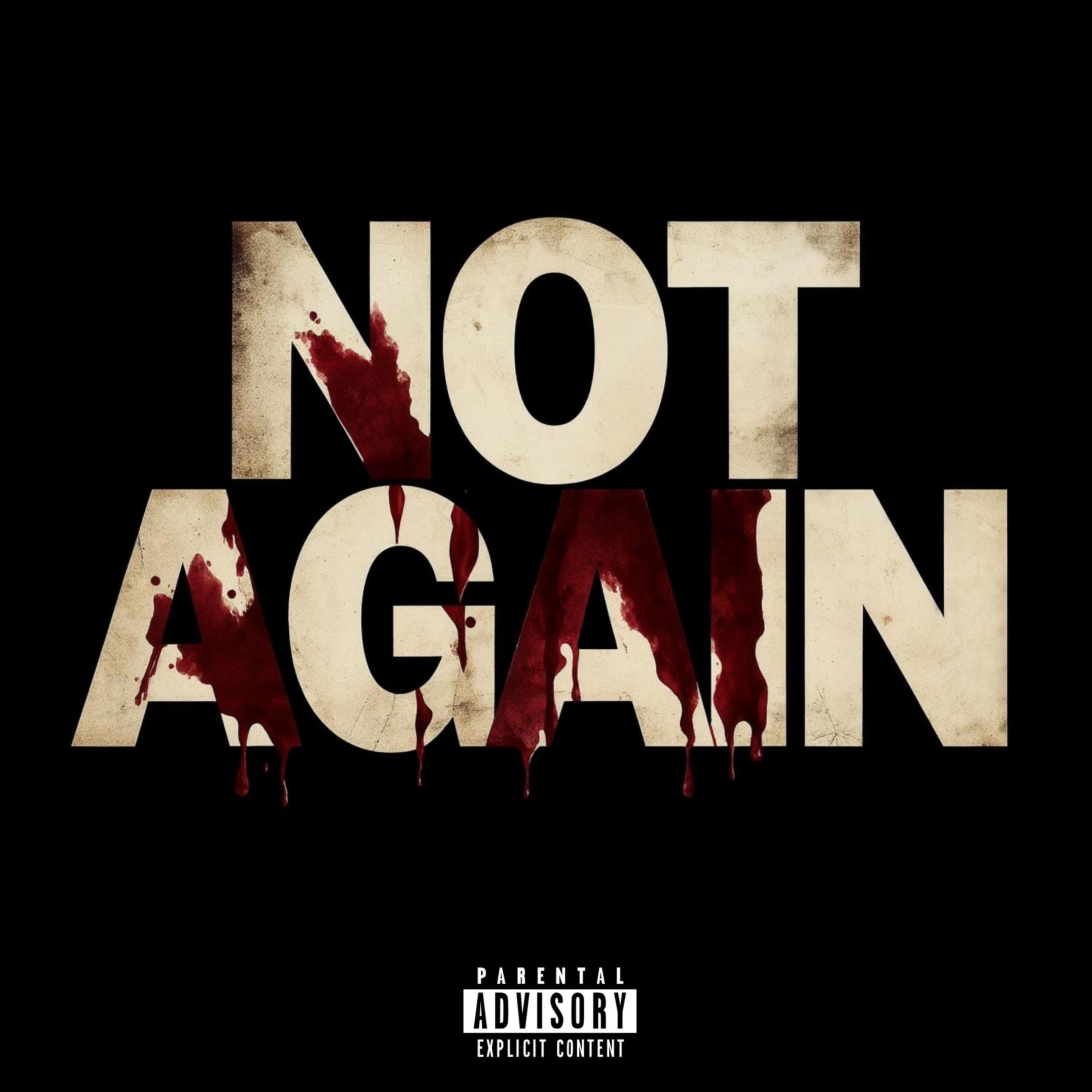 Not Again artwork