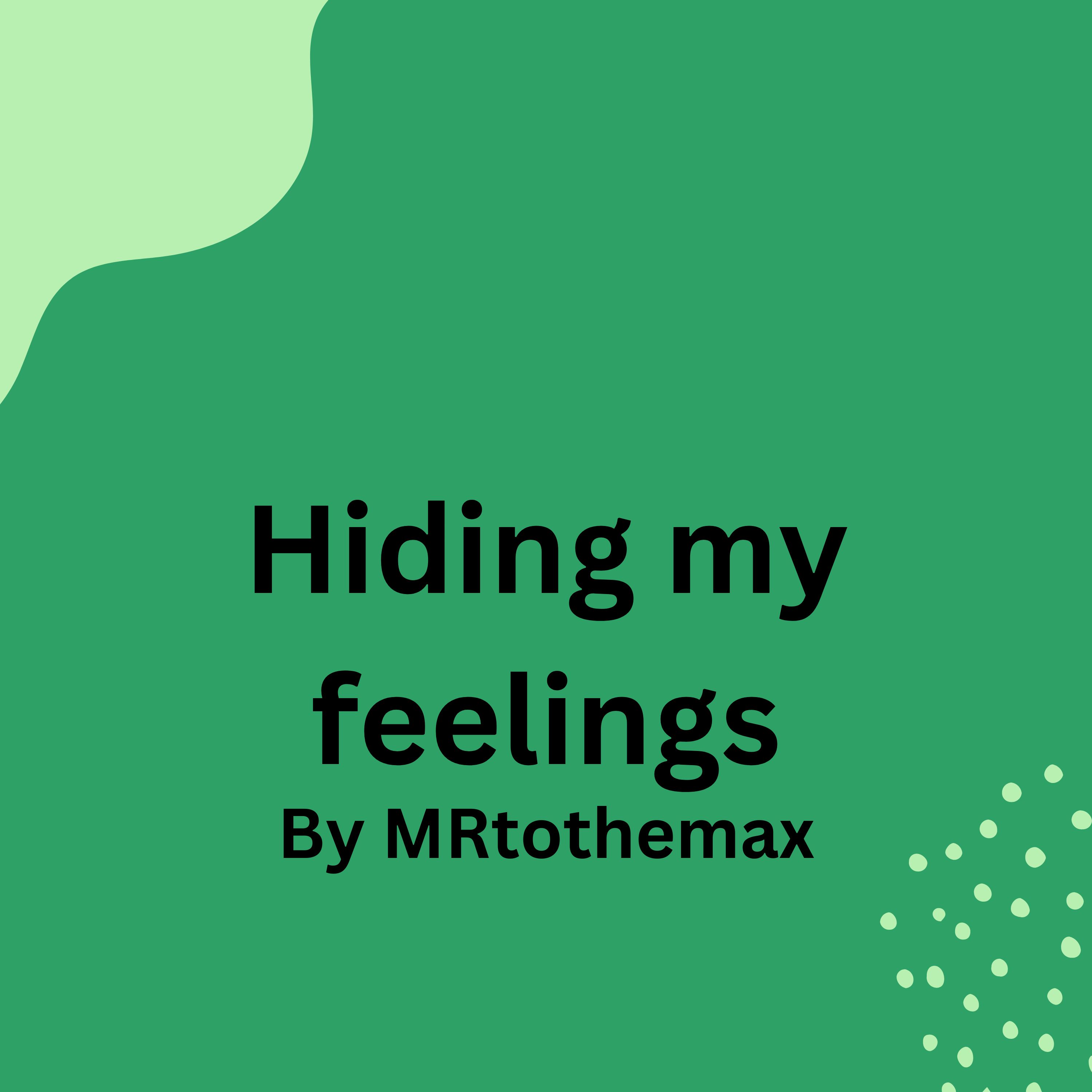 Hiding my feelings artwork