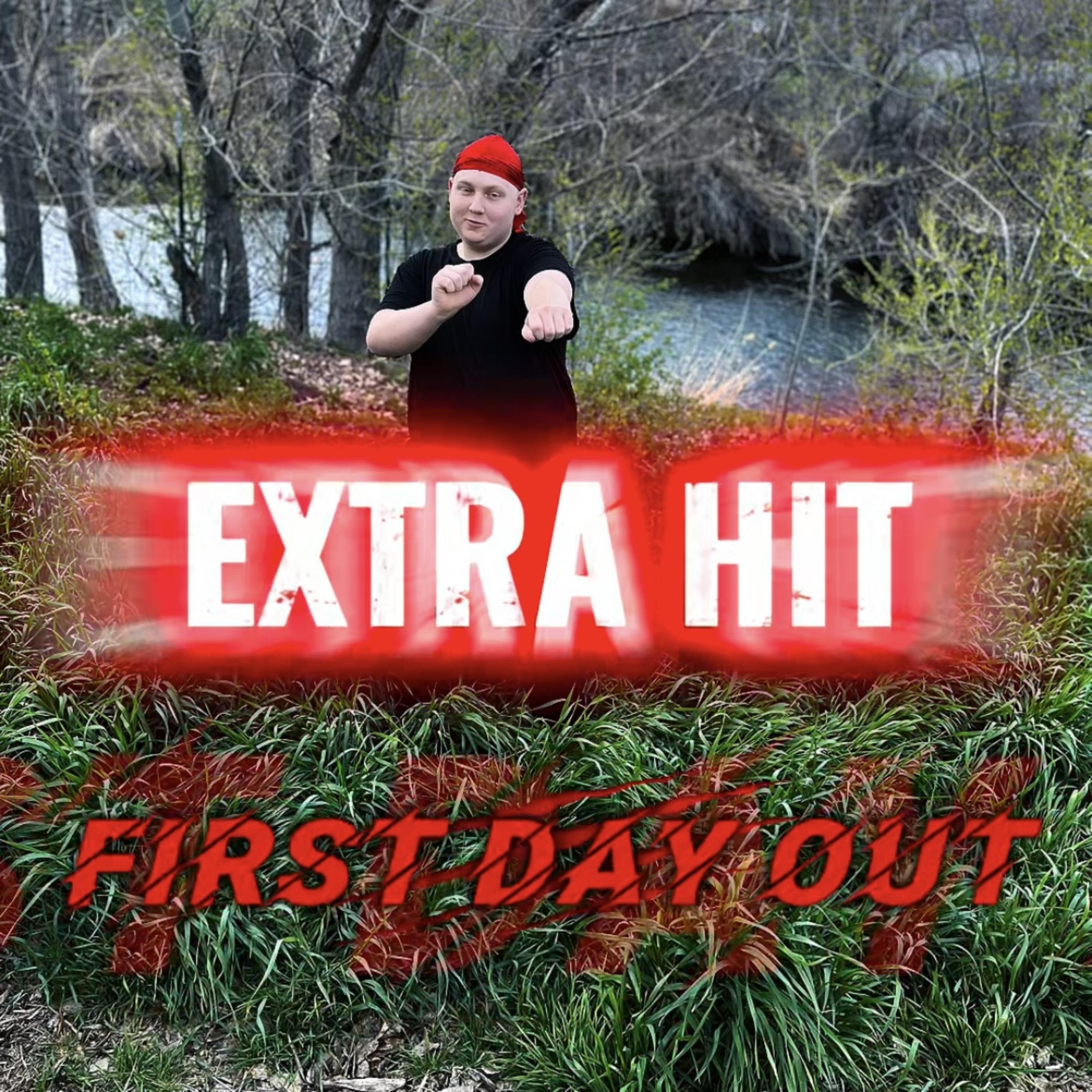 EXTRA HIT FIRST DAY OUT artwork
