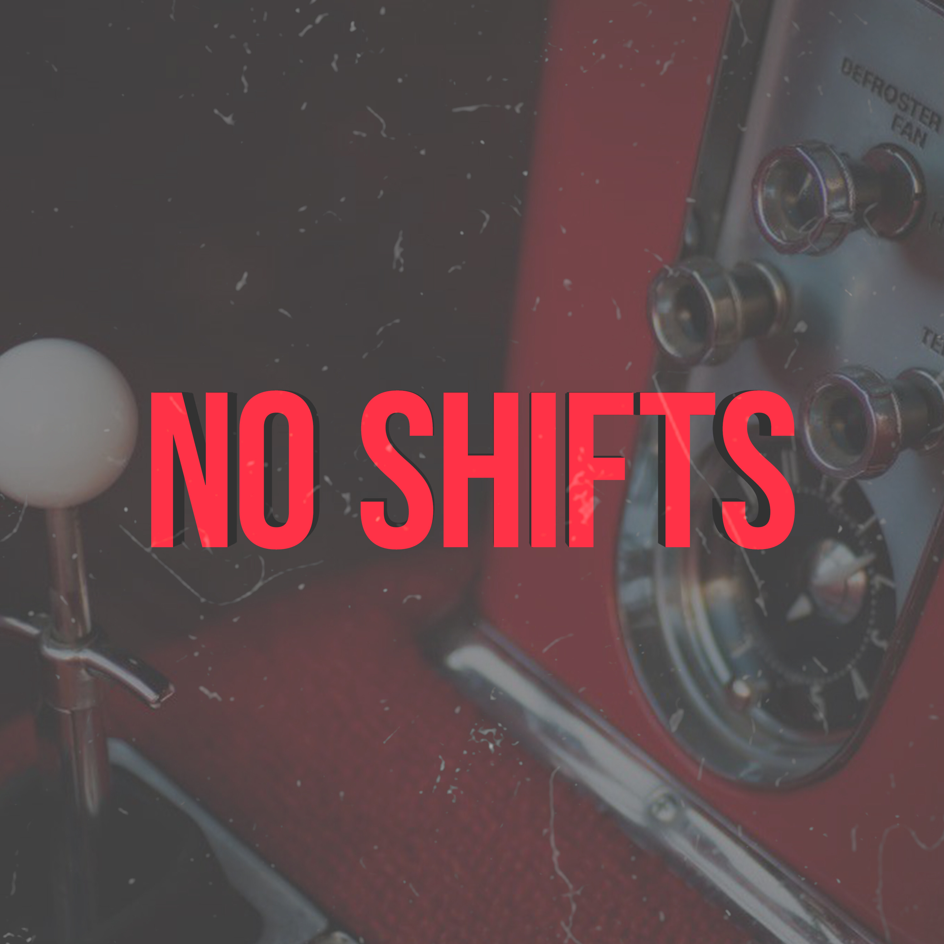 No Shifts artwork