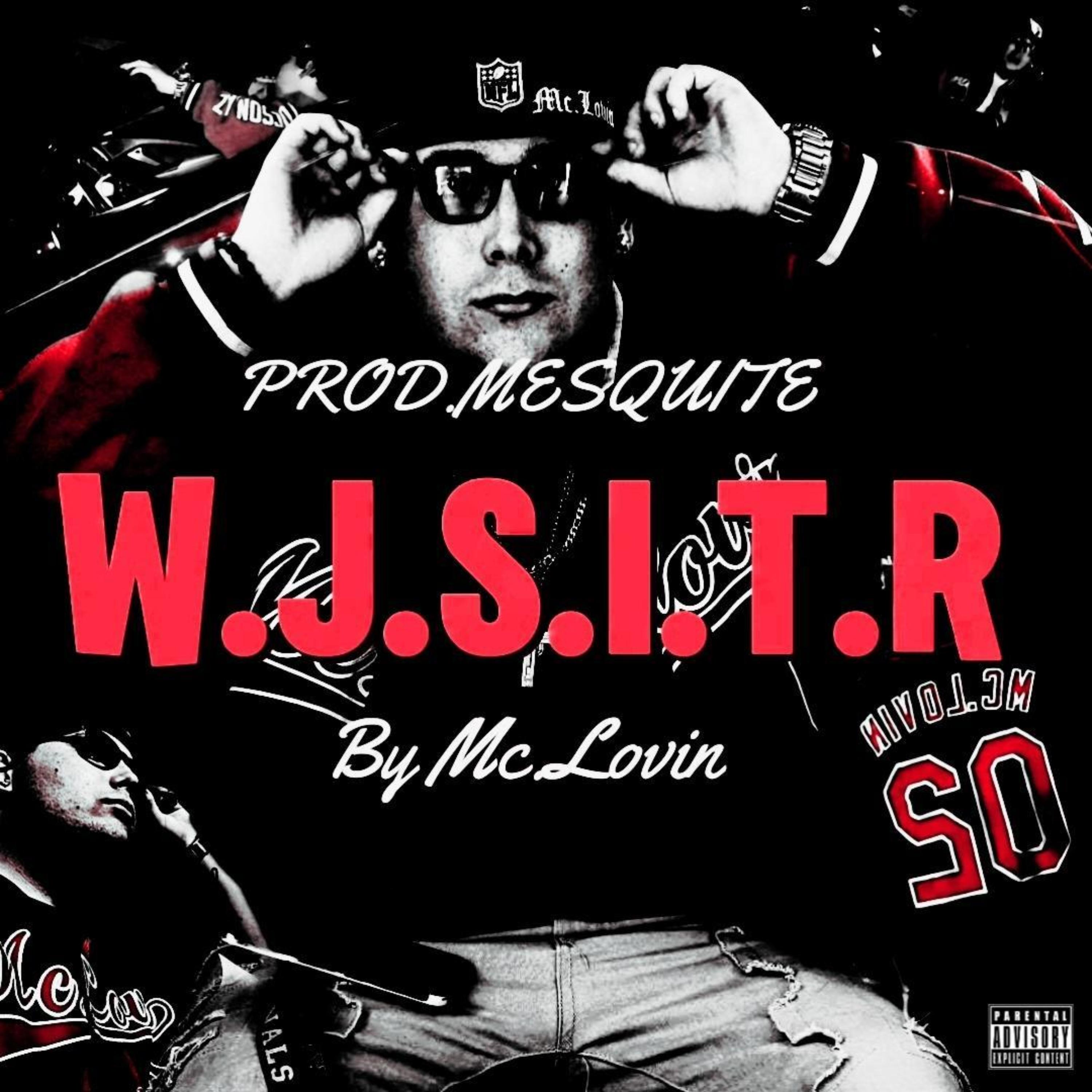 W.J.S.I.T.R by Mc.Lovin cover art