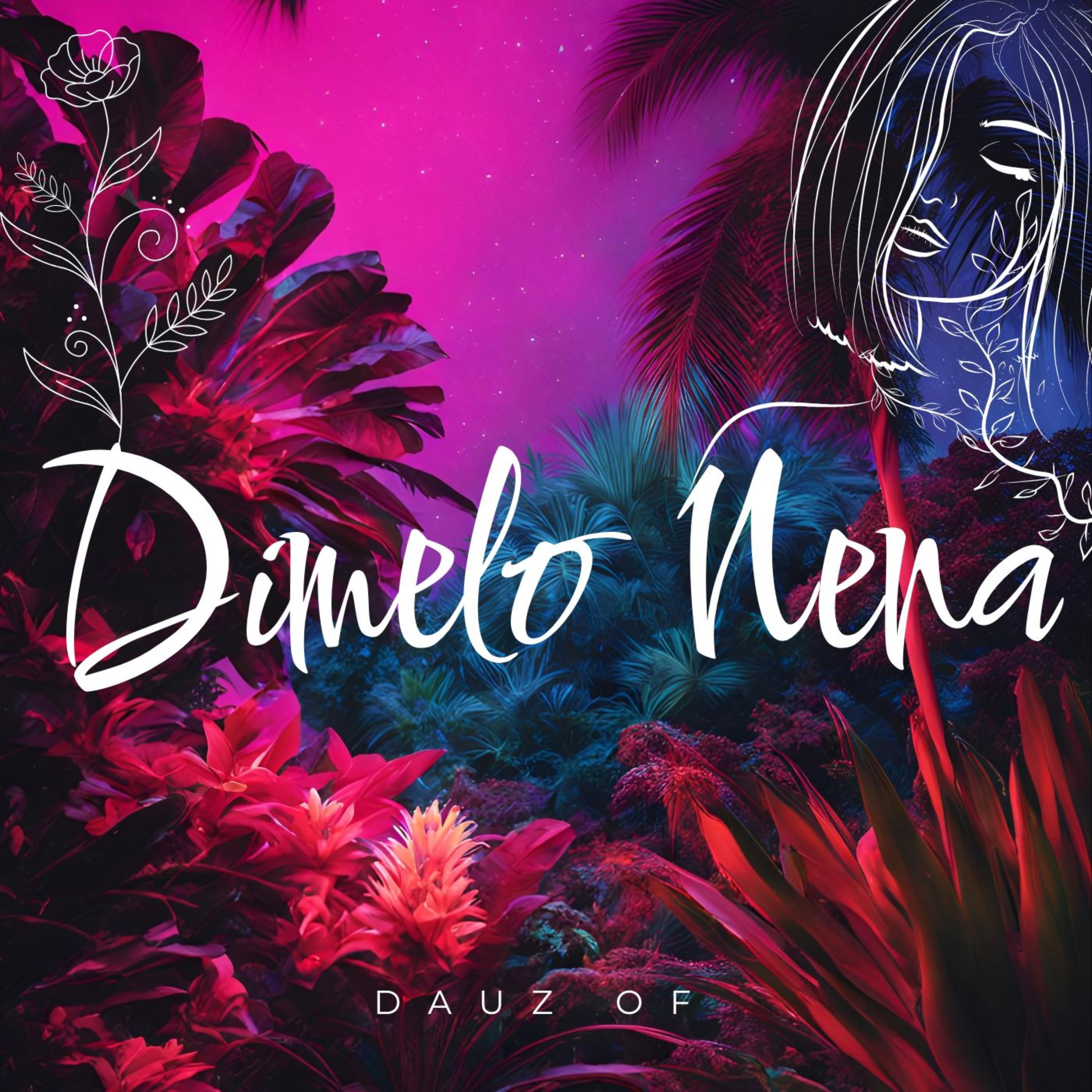 DIMELO NENA by DAUZ OF cover art