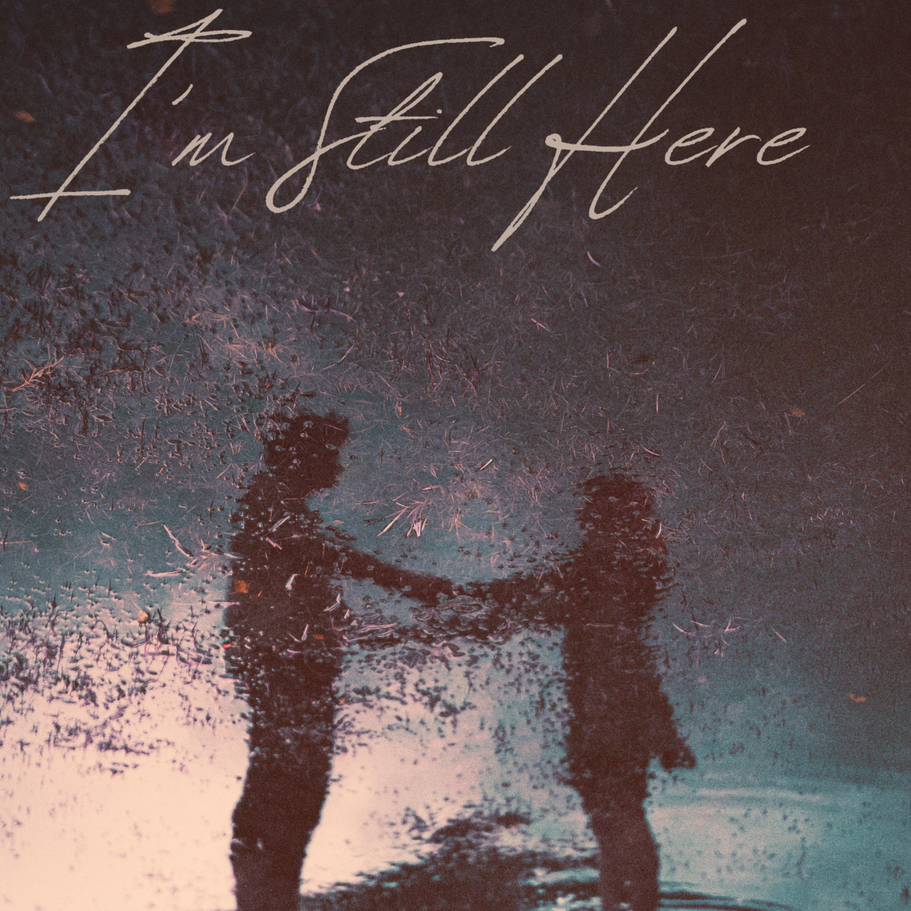 I'm Still Here artwork