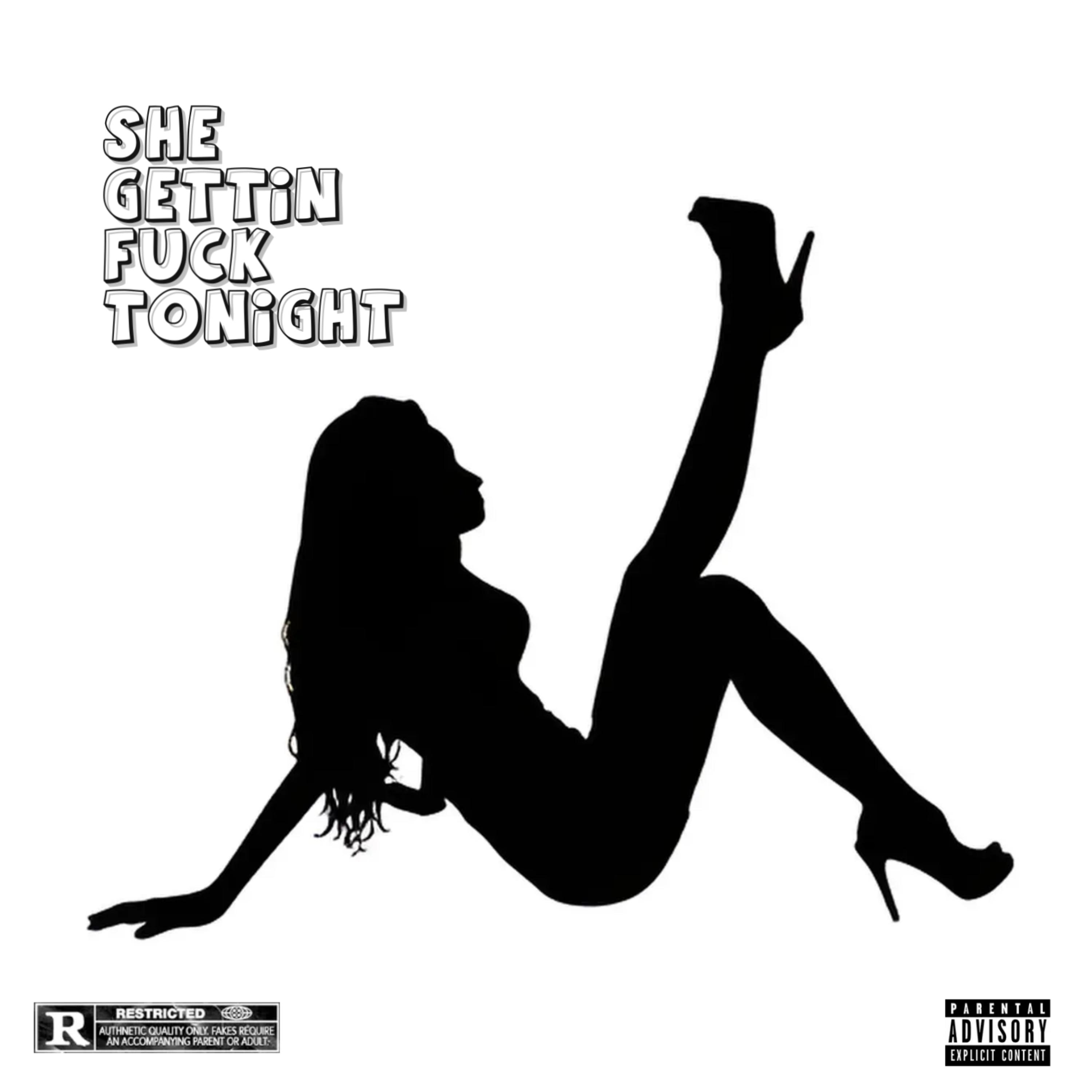 She Gettin Fuck Tonight  artwork