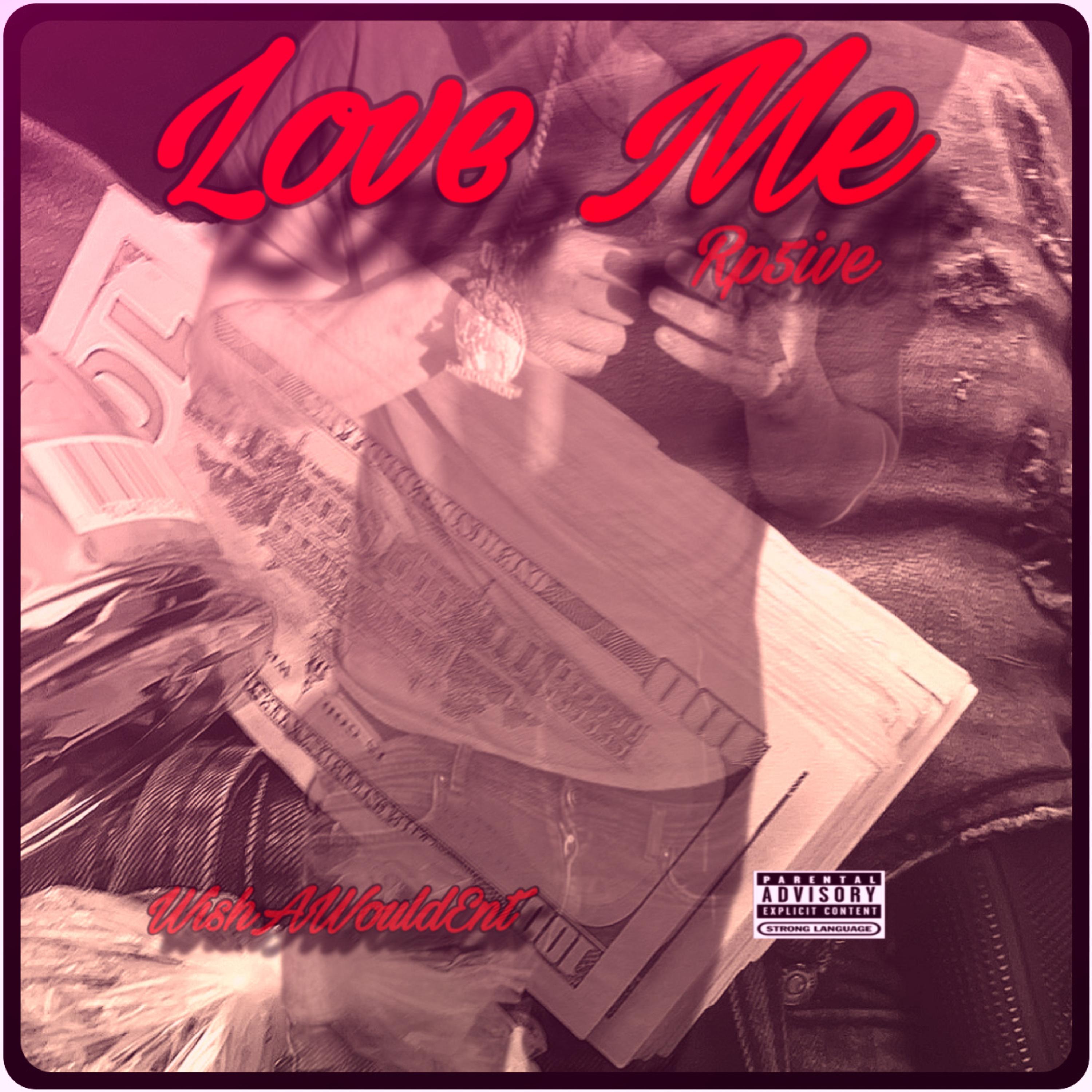 Love Me by Rp5ive cover art