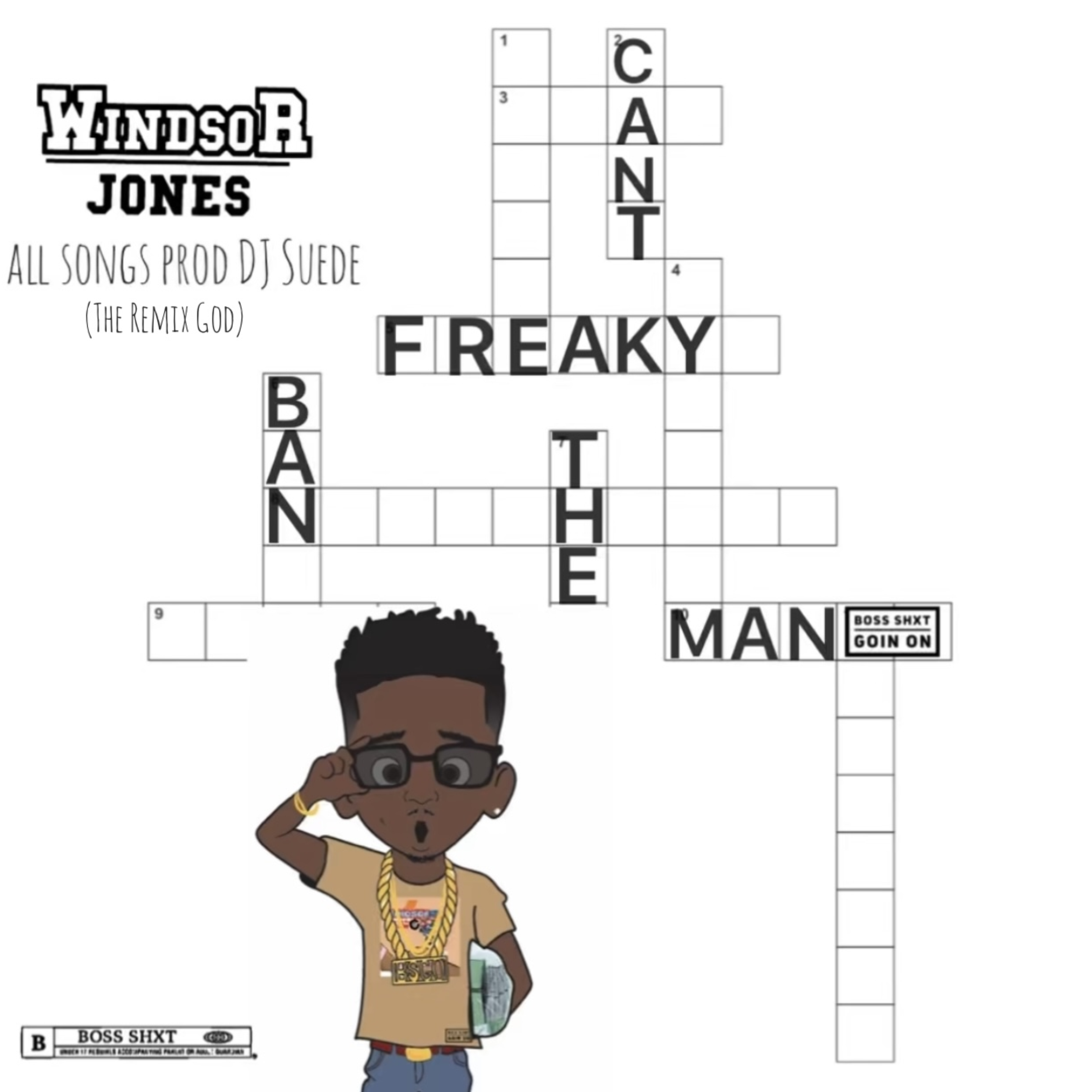 Can't Ban The Freaky Man artwork
