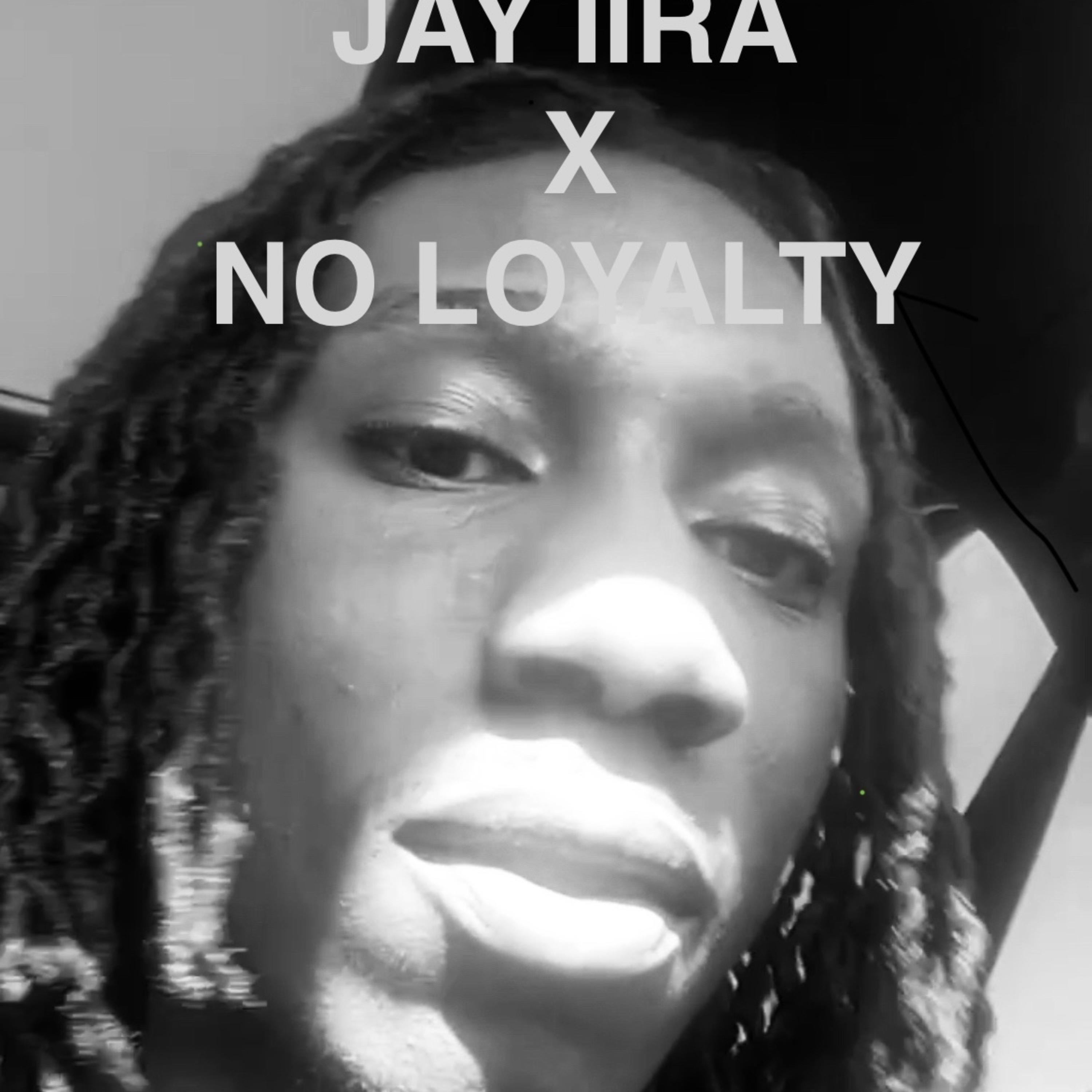 No Loyalty artwork