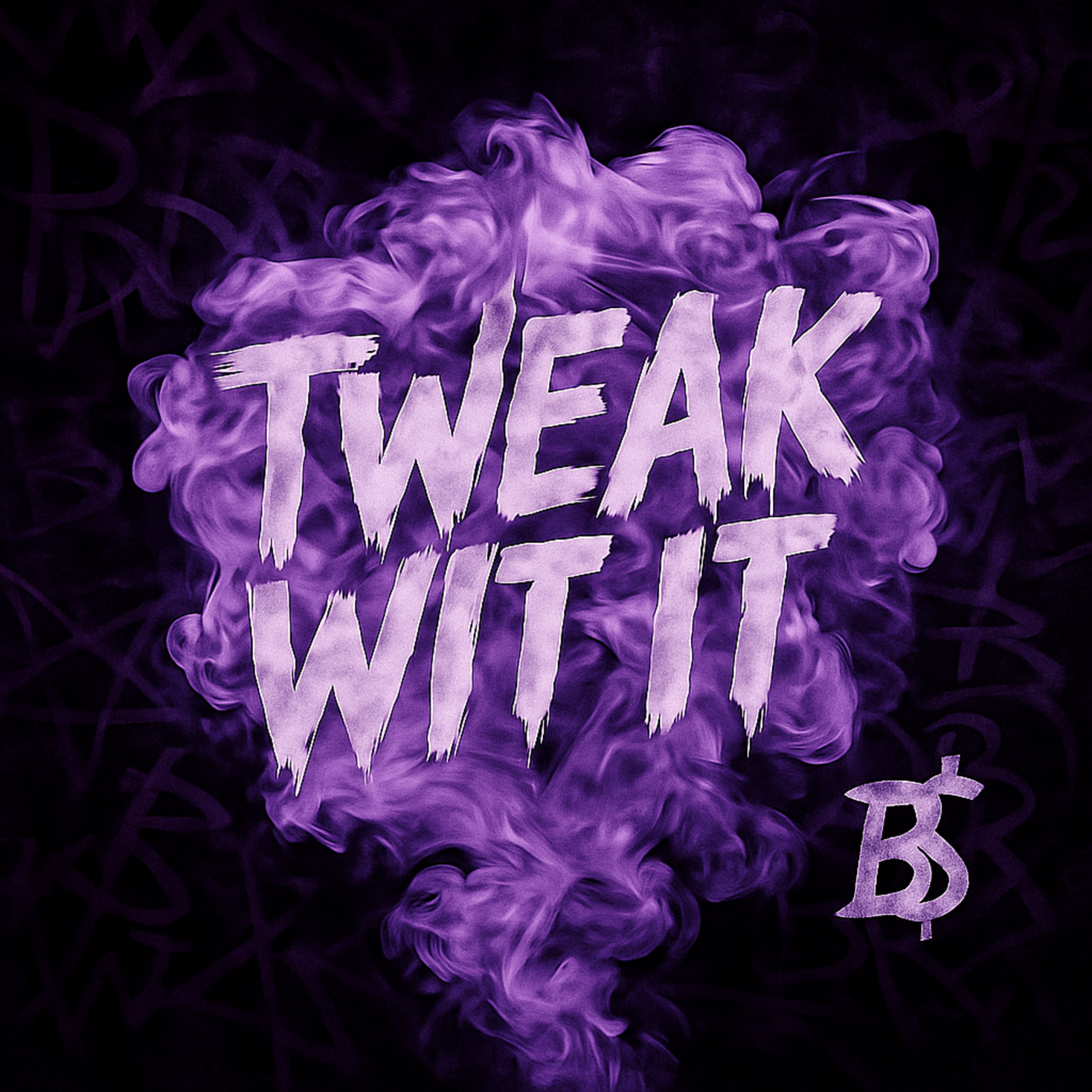 Tweak Wit It artwork