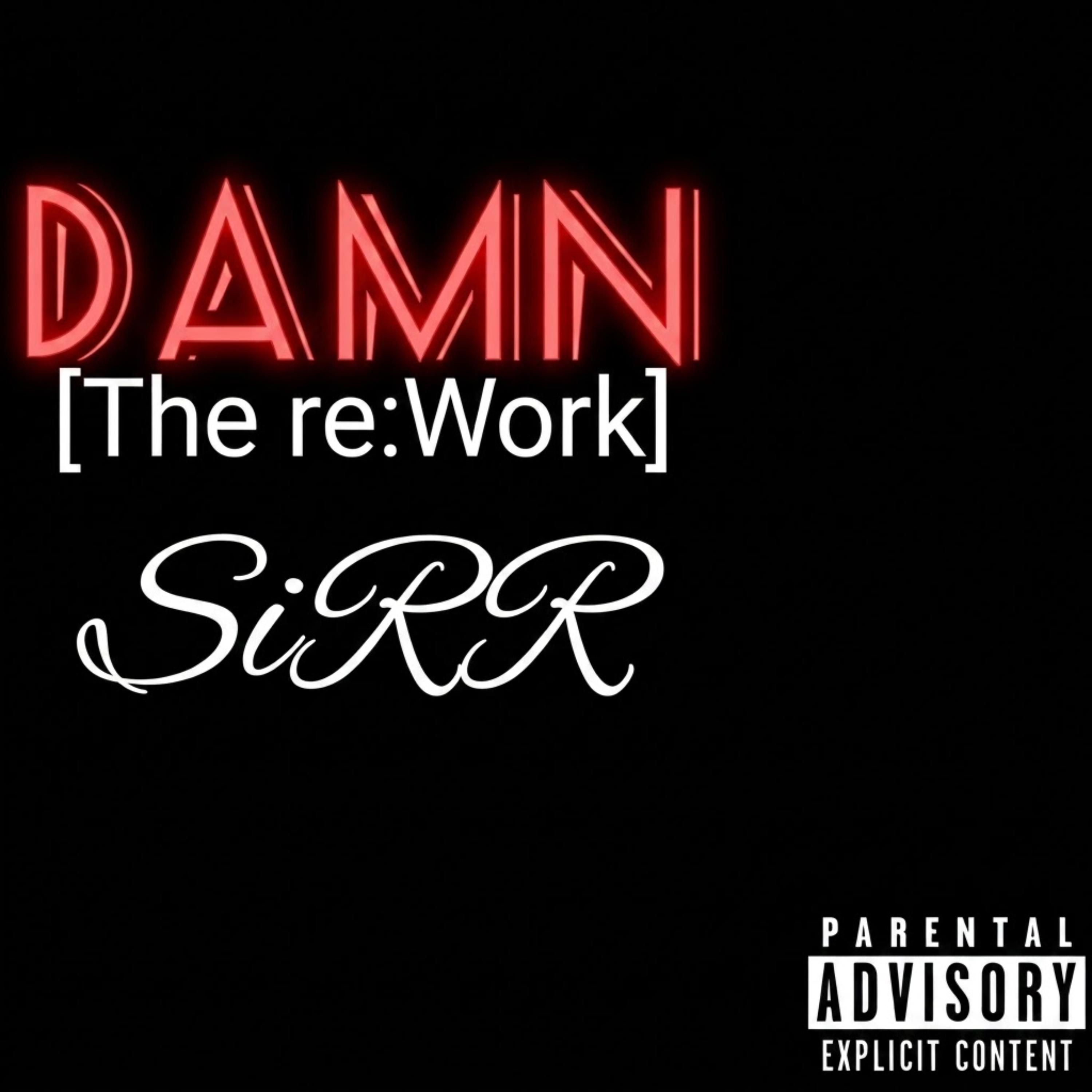 DAMN [The re:Work] by SiRR cover art