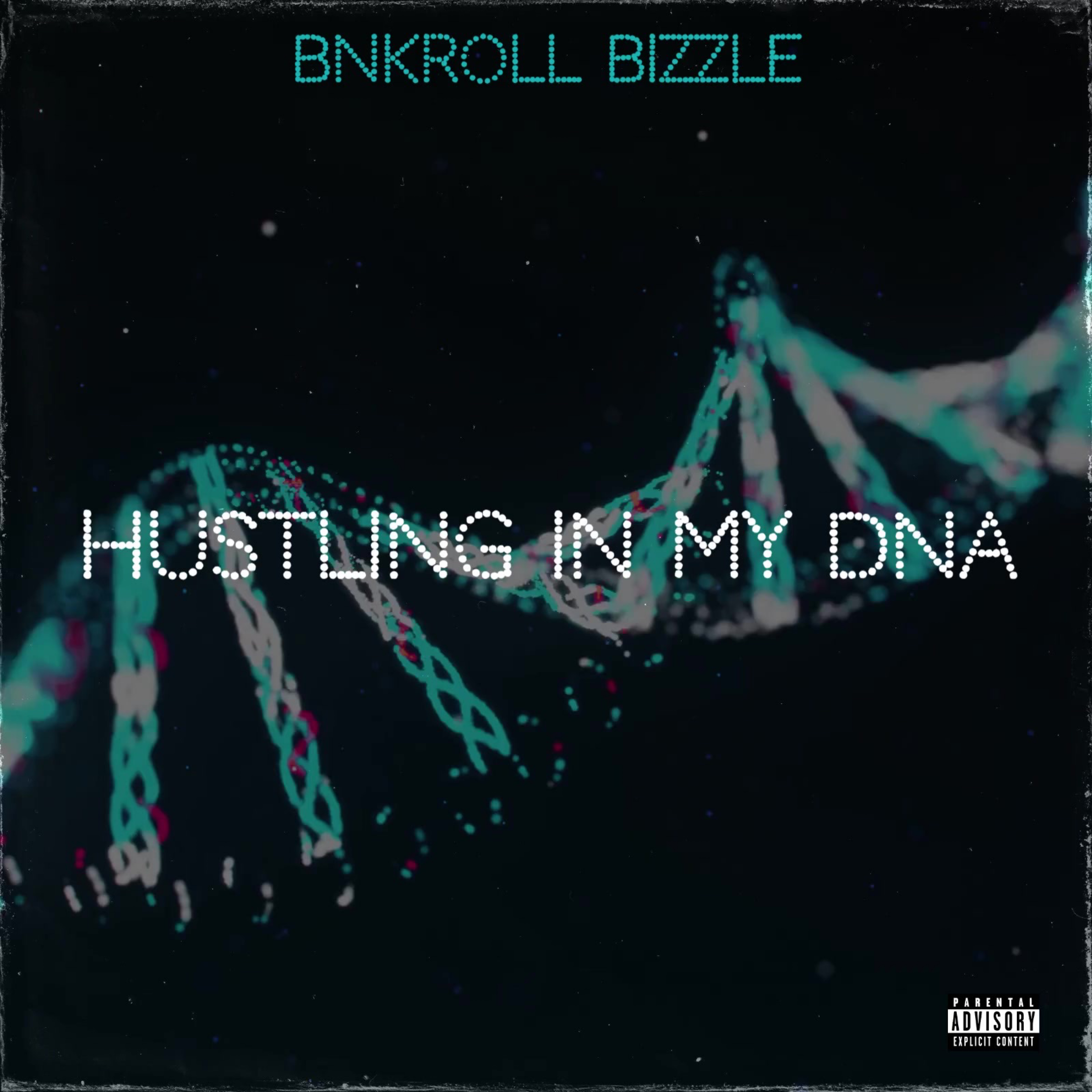 Hustling In My DNA artwork