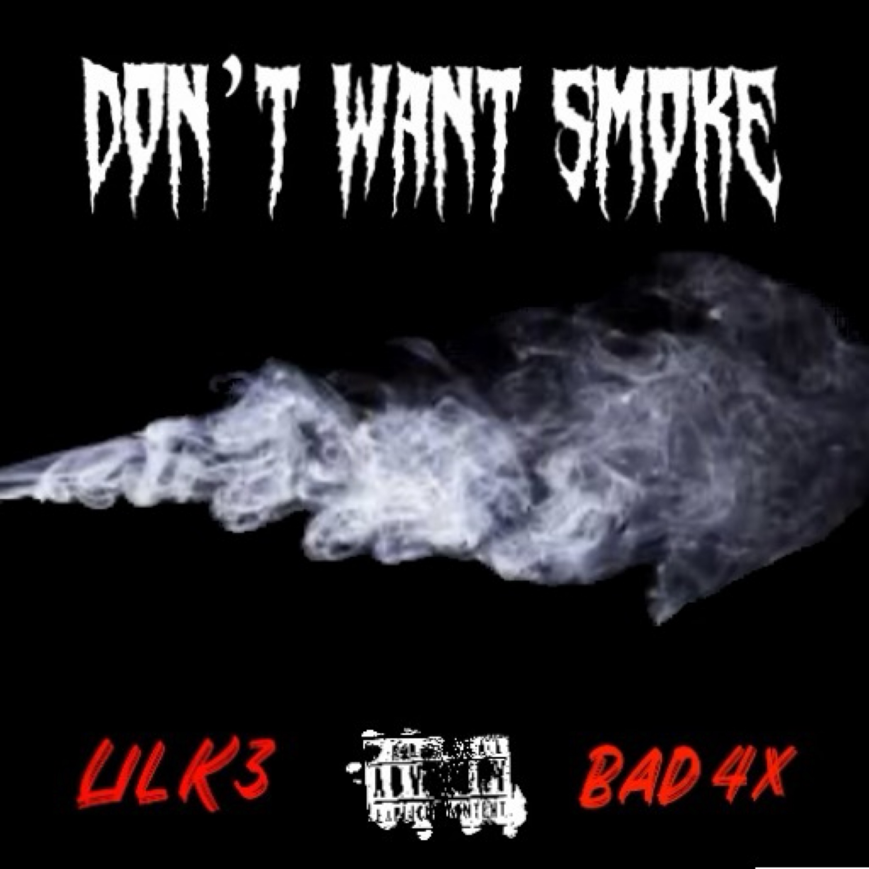 Don’t Want Smoke artwork