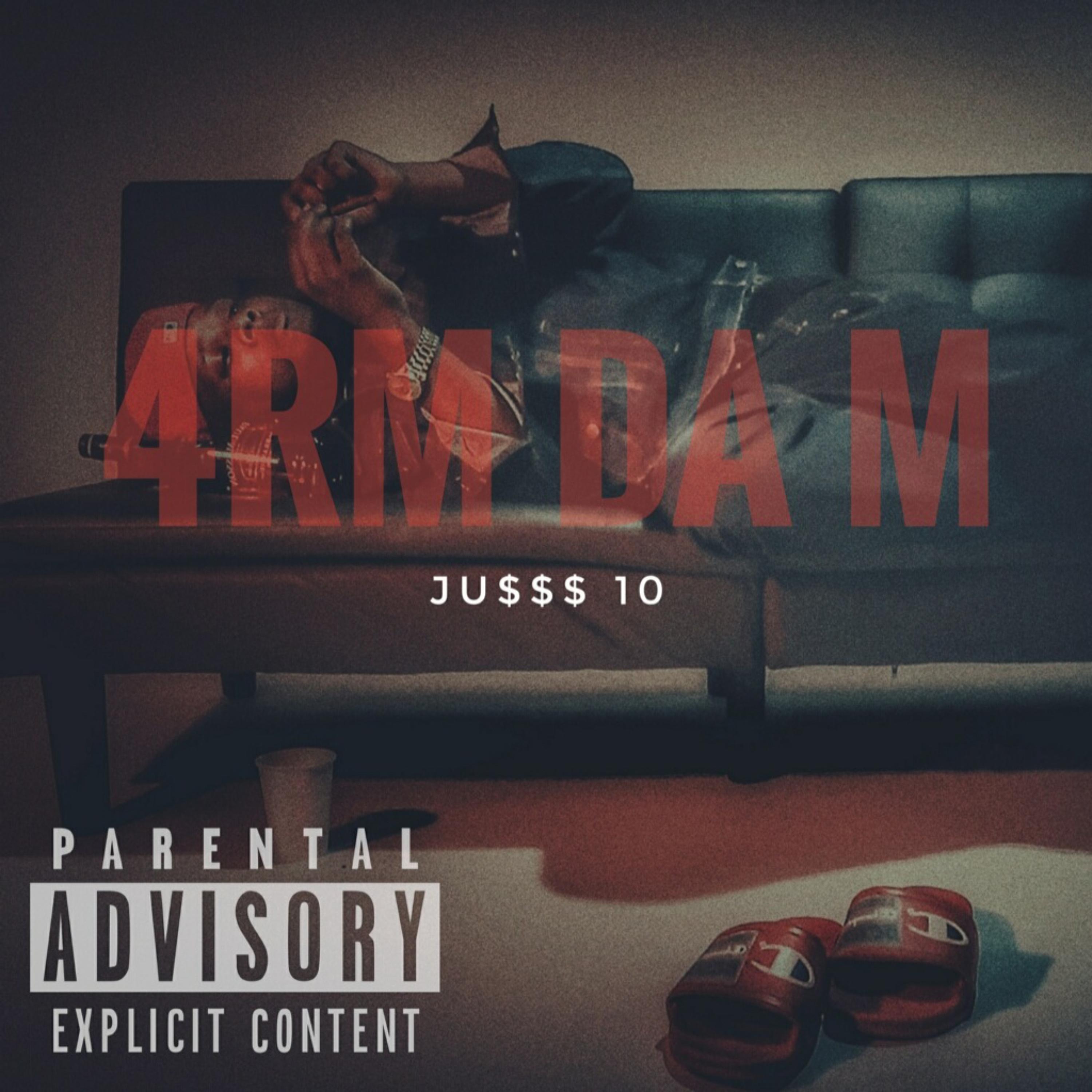 4RM DA M by Ju$$$ 10 cover art