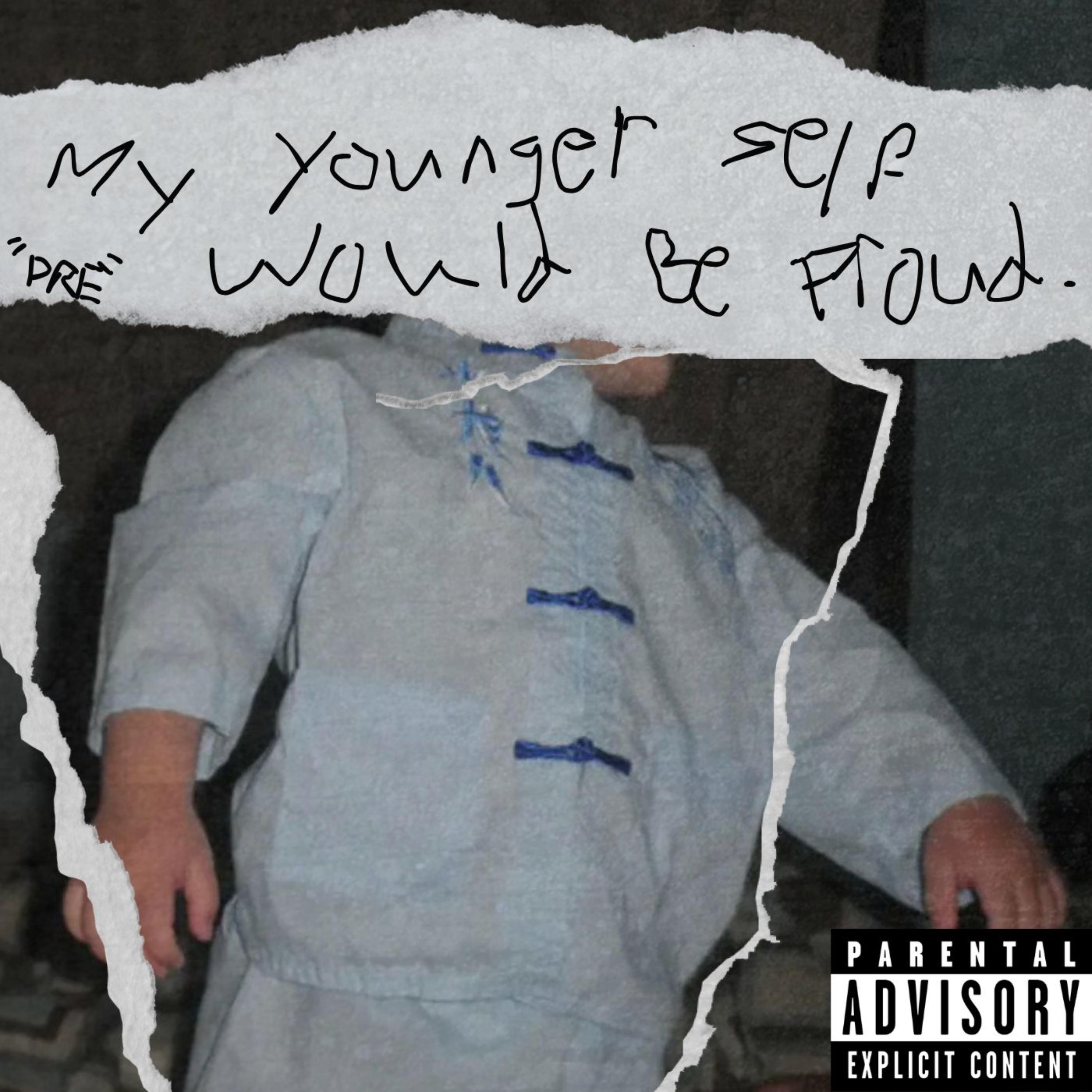 my younger self would be proud artwork