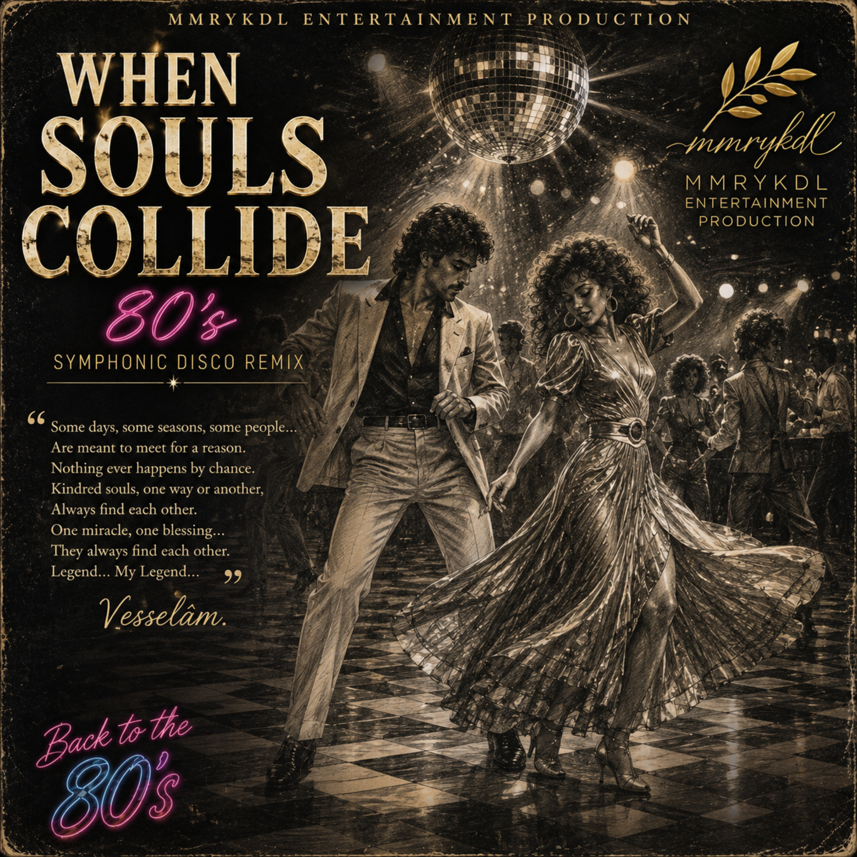 WHEN SOULS COLLIDE (80's Symphonic Disco Remix) by MMRYKDL cover art