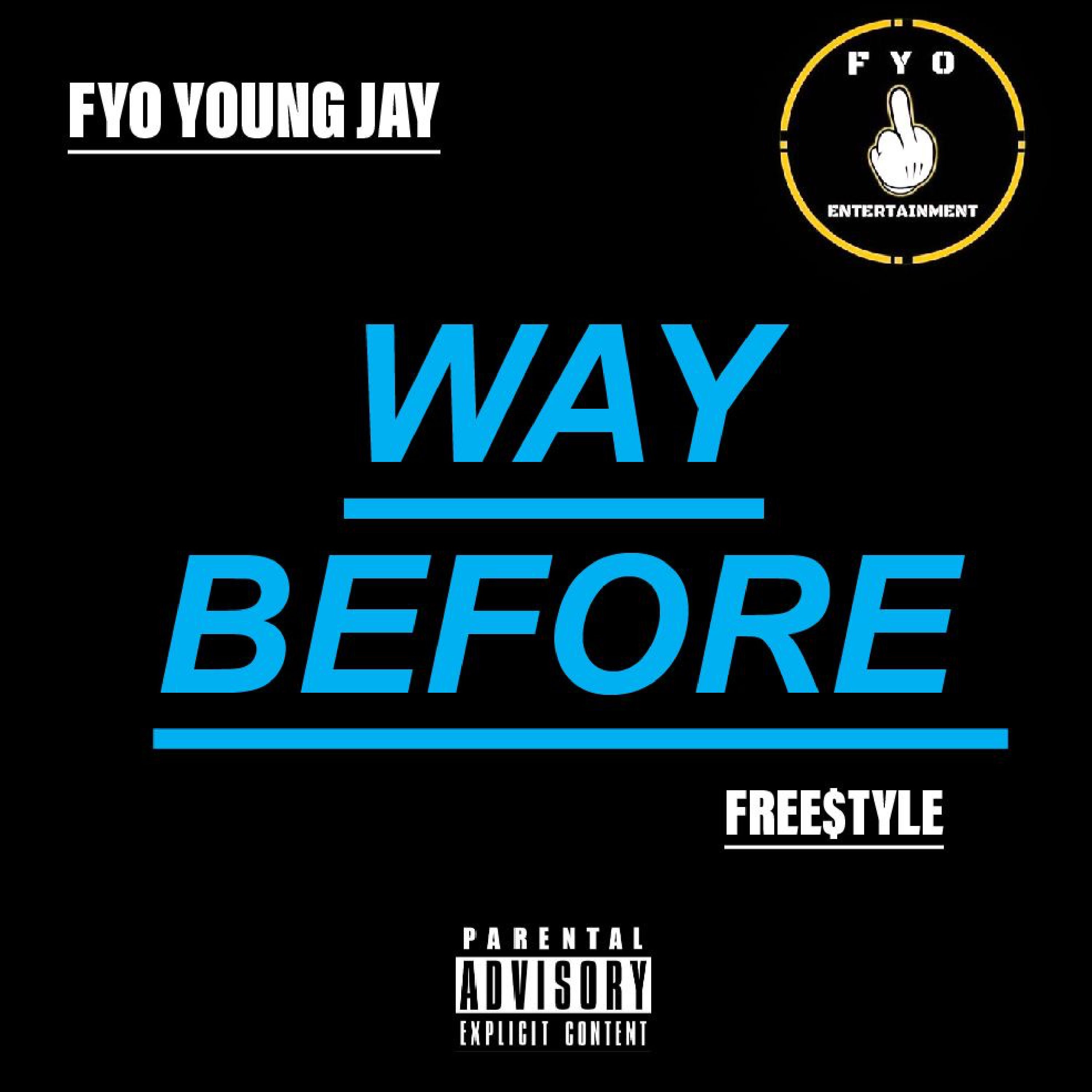 Way Before Free$tyle artwork