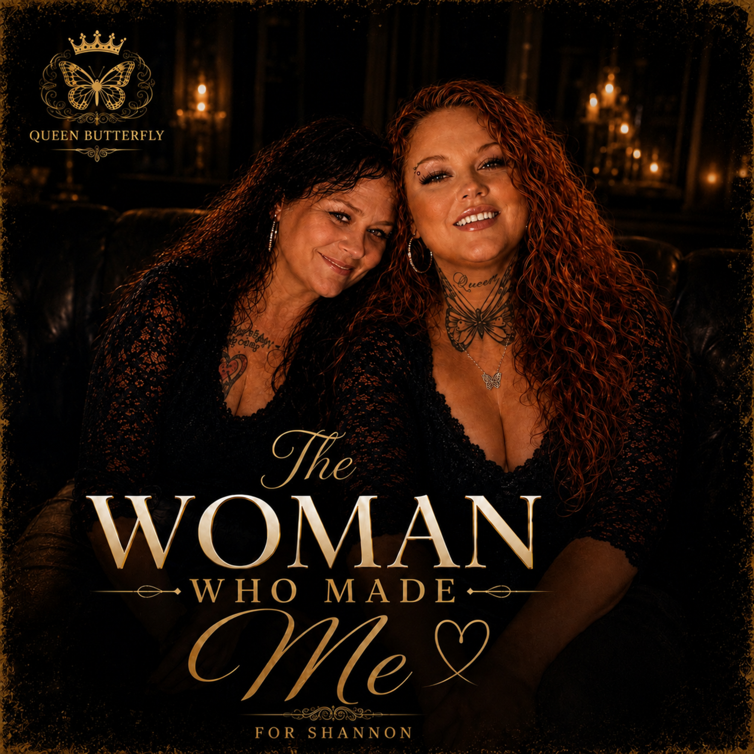 The Woman Who Made Me by Queen Butterfly cover art