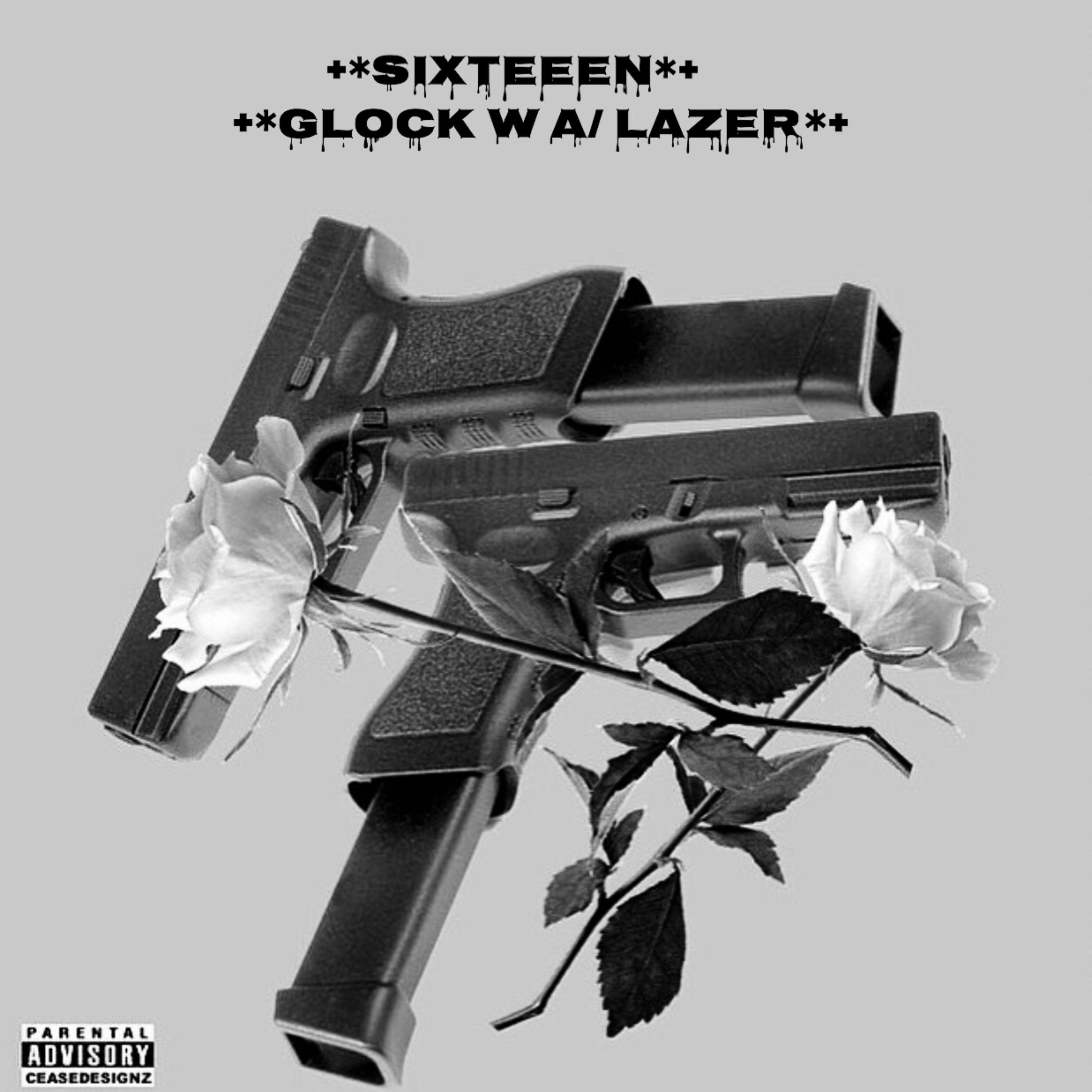 +*Glock W/ A Lazer*+ artwork