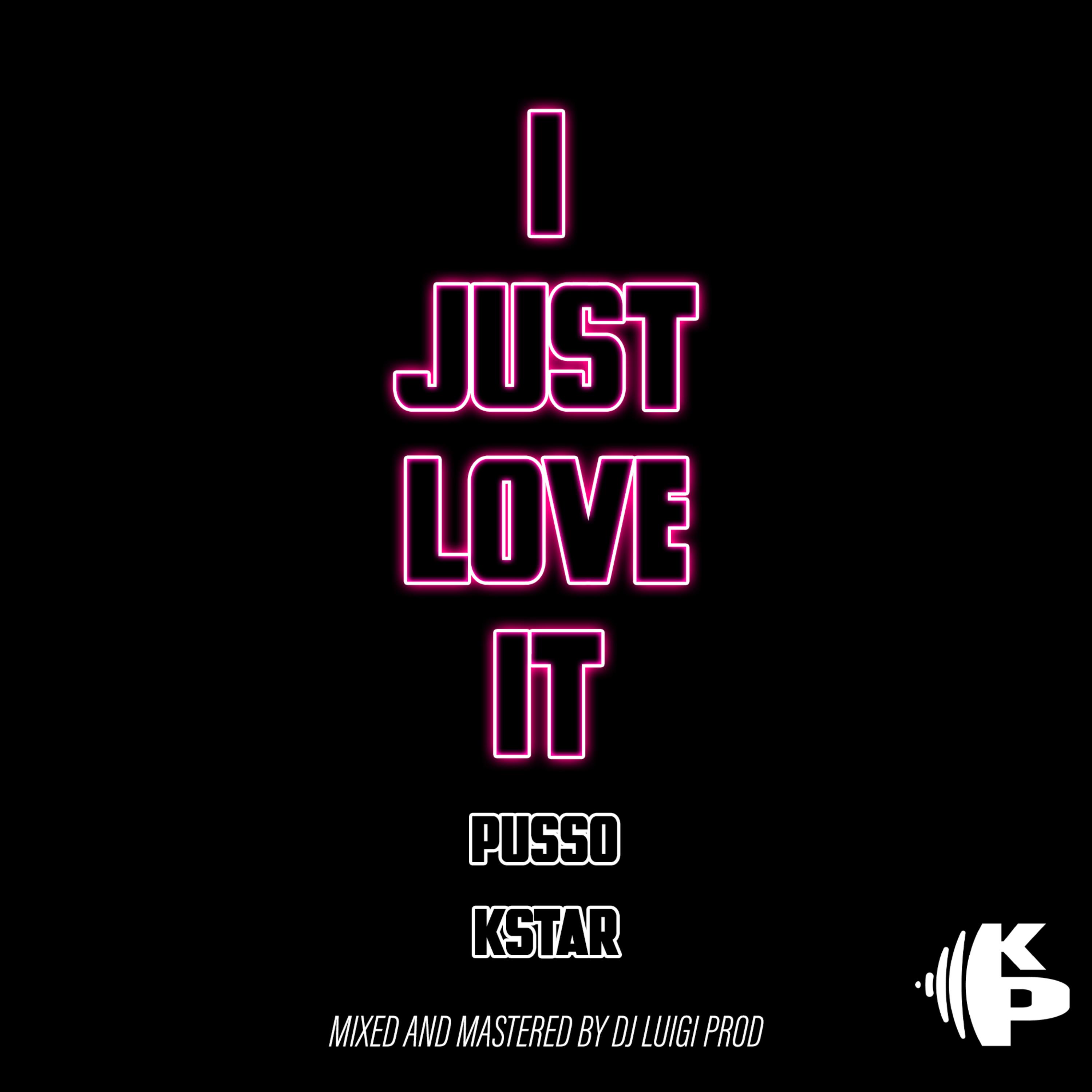 I Just Love It artwork