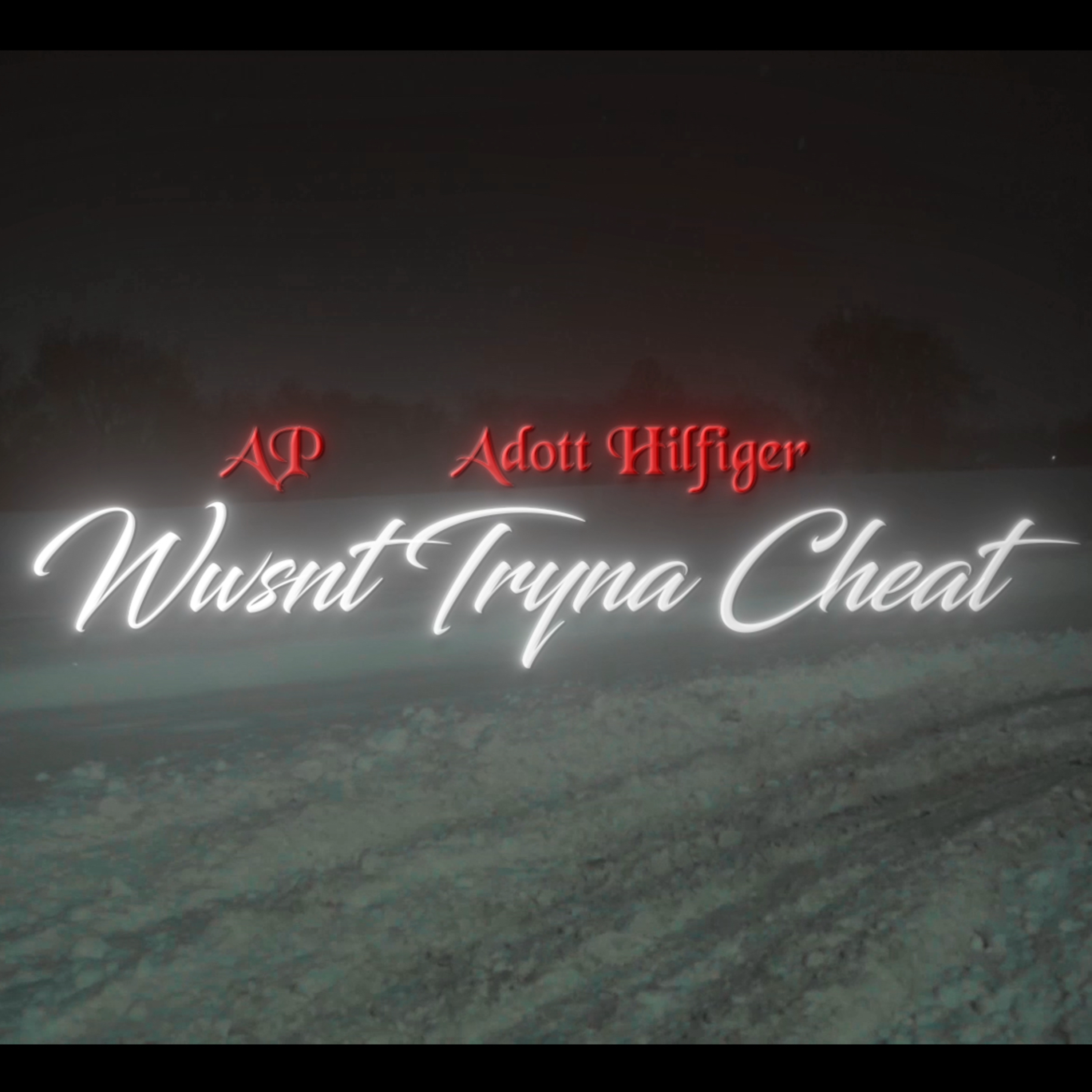 Wasn’t Tryna Cheat artwork
