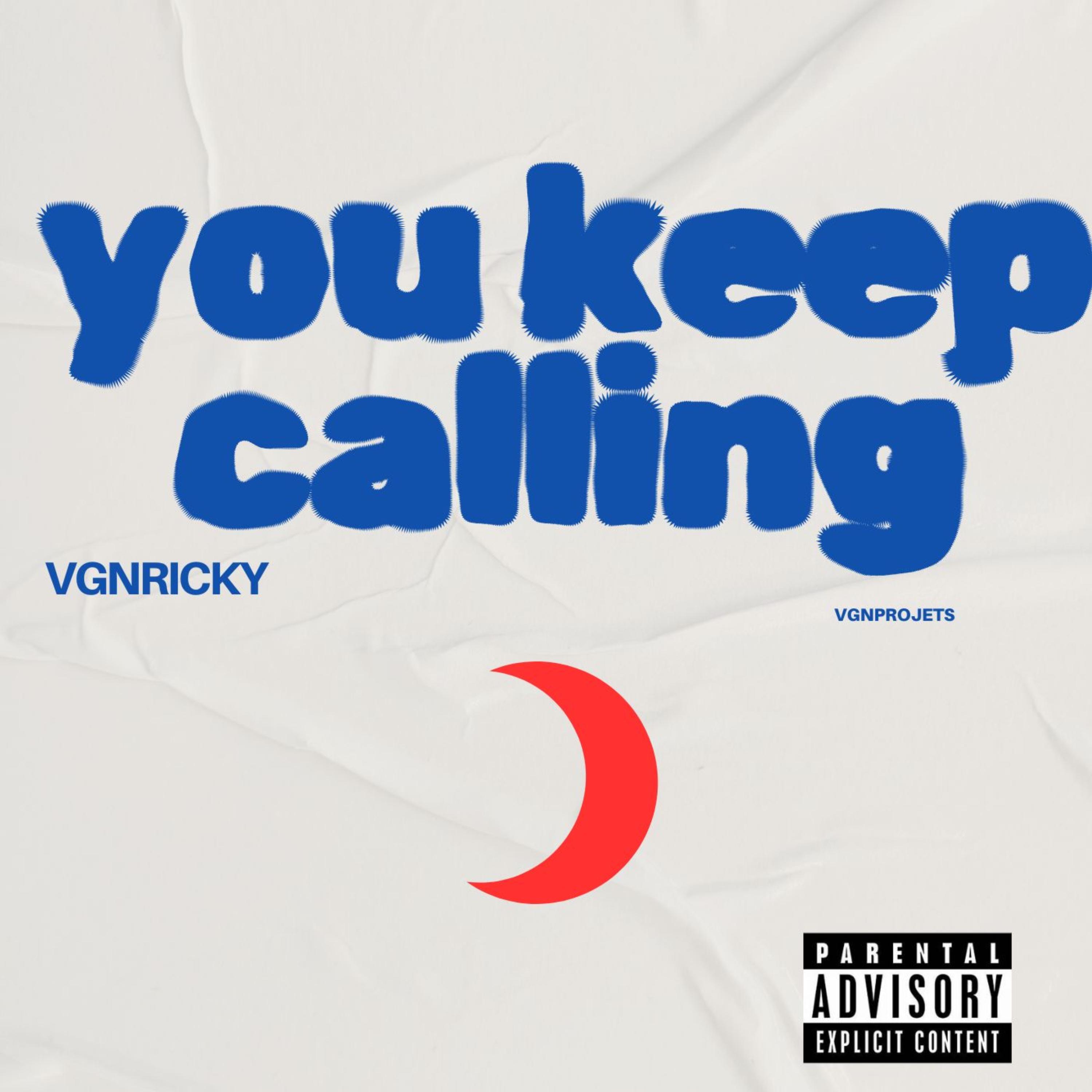 You Keep Calling artwork