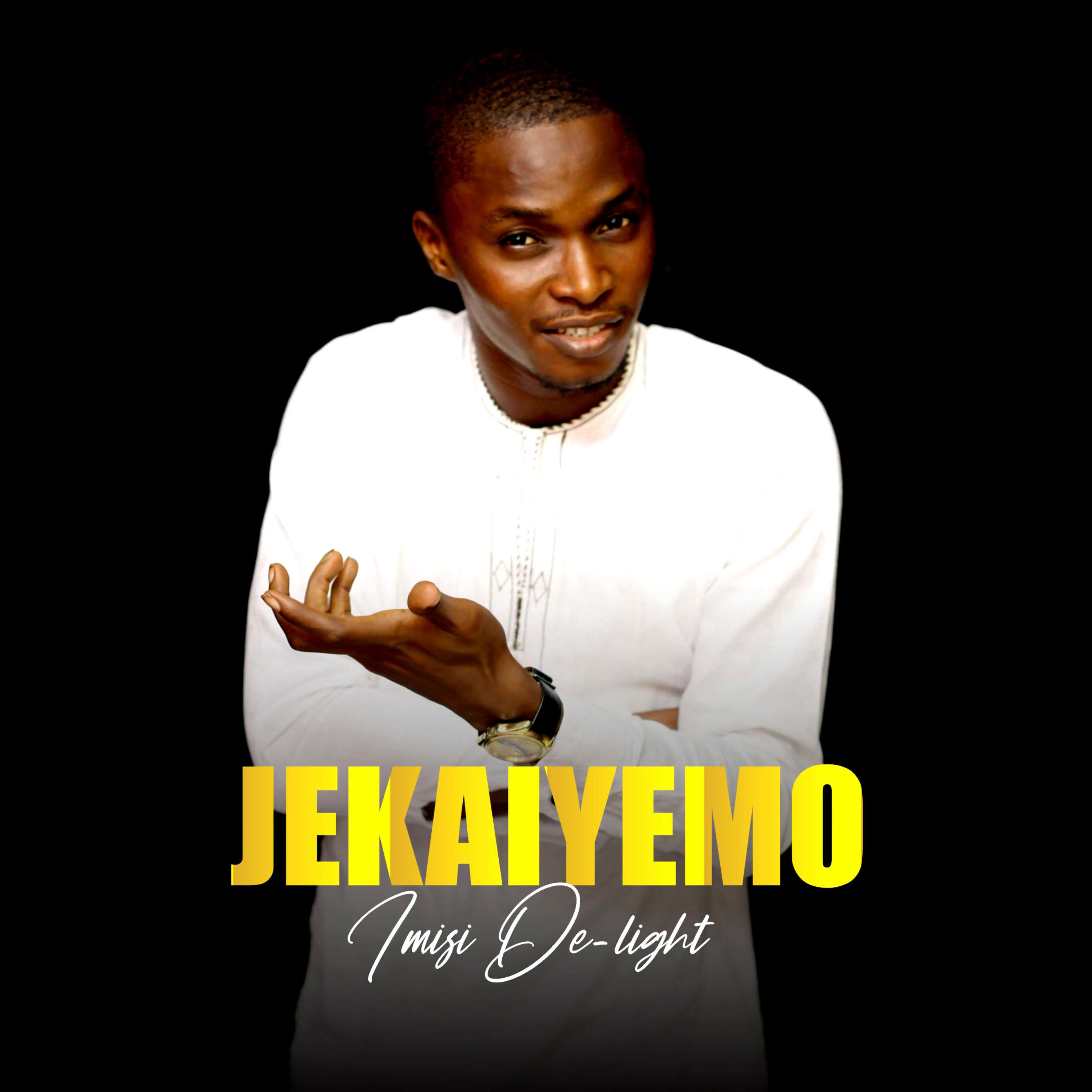 JEKAIYEMO by IMISI DE-LIGHT cover art