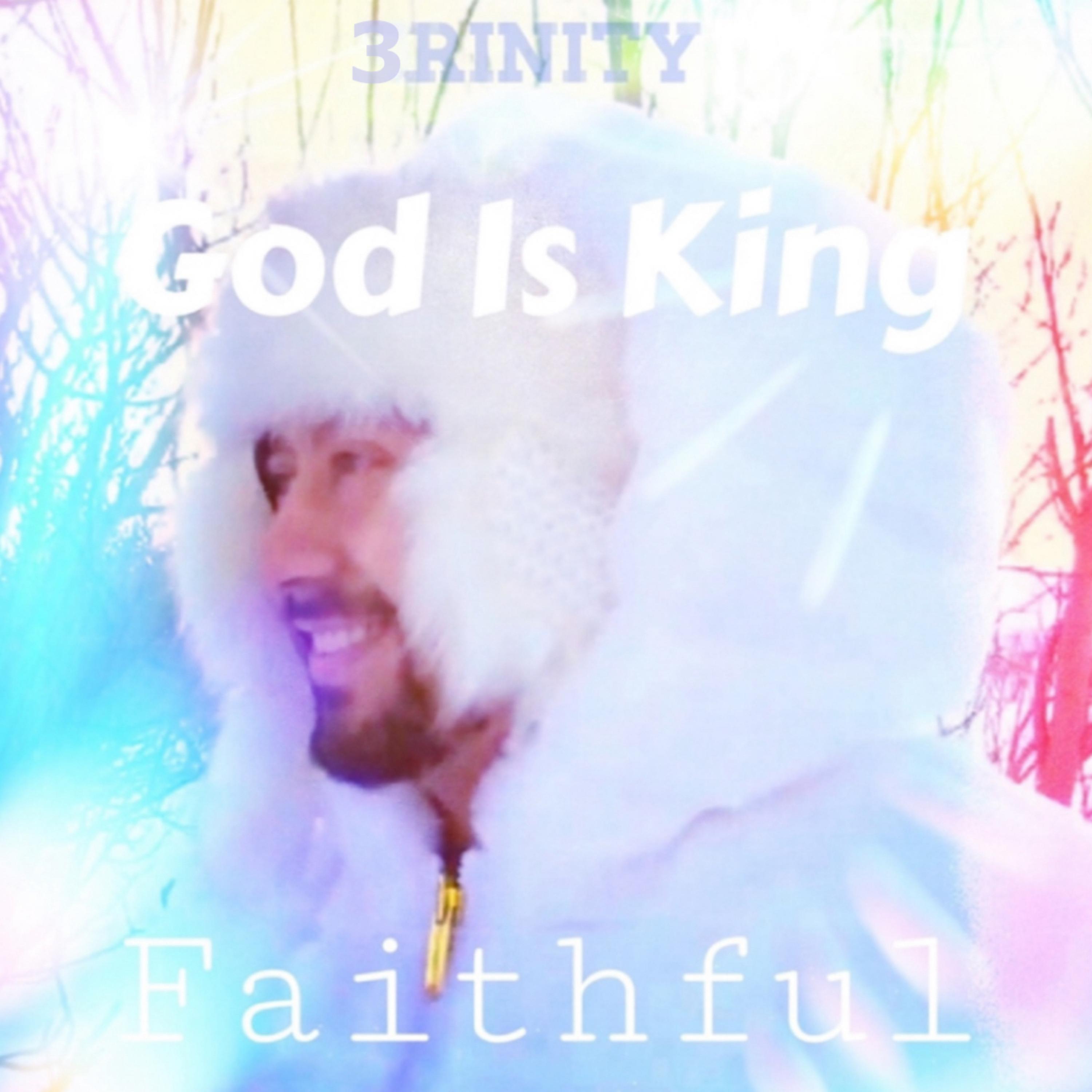 God Is King (Faithful) artwork