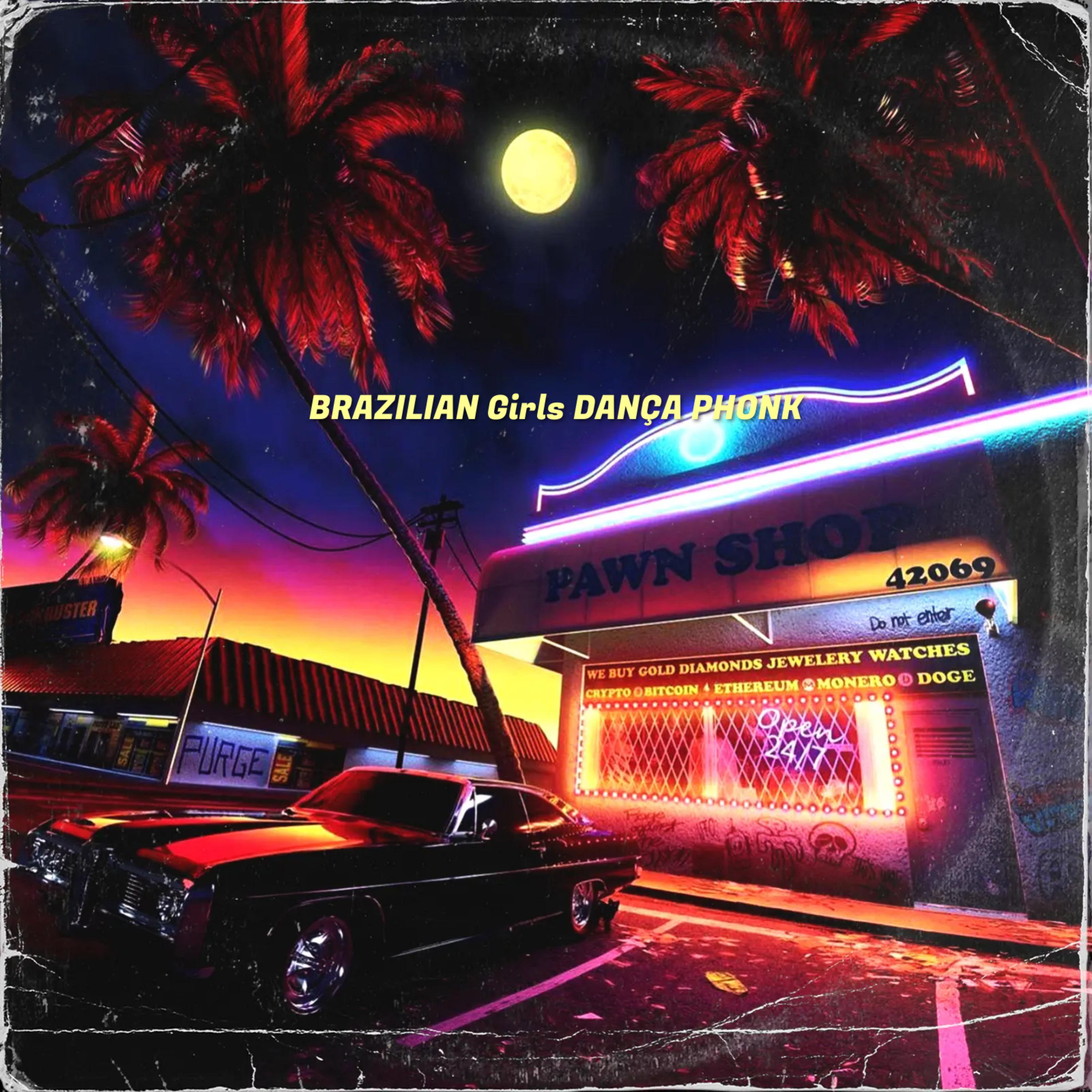 BRAZILIAN Girls DANÇA PHONK artwork