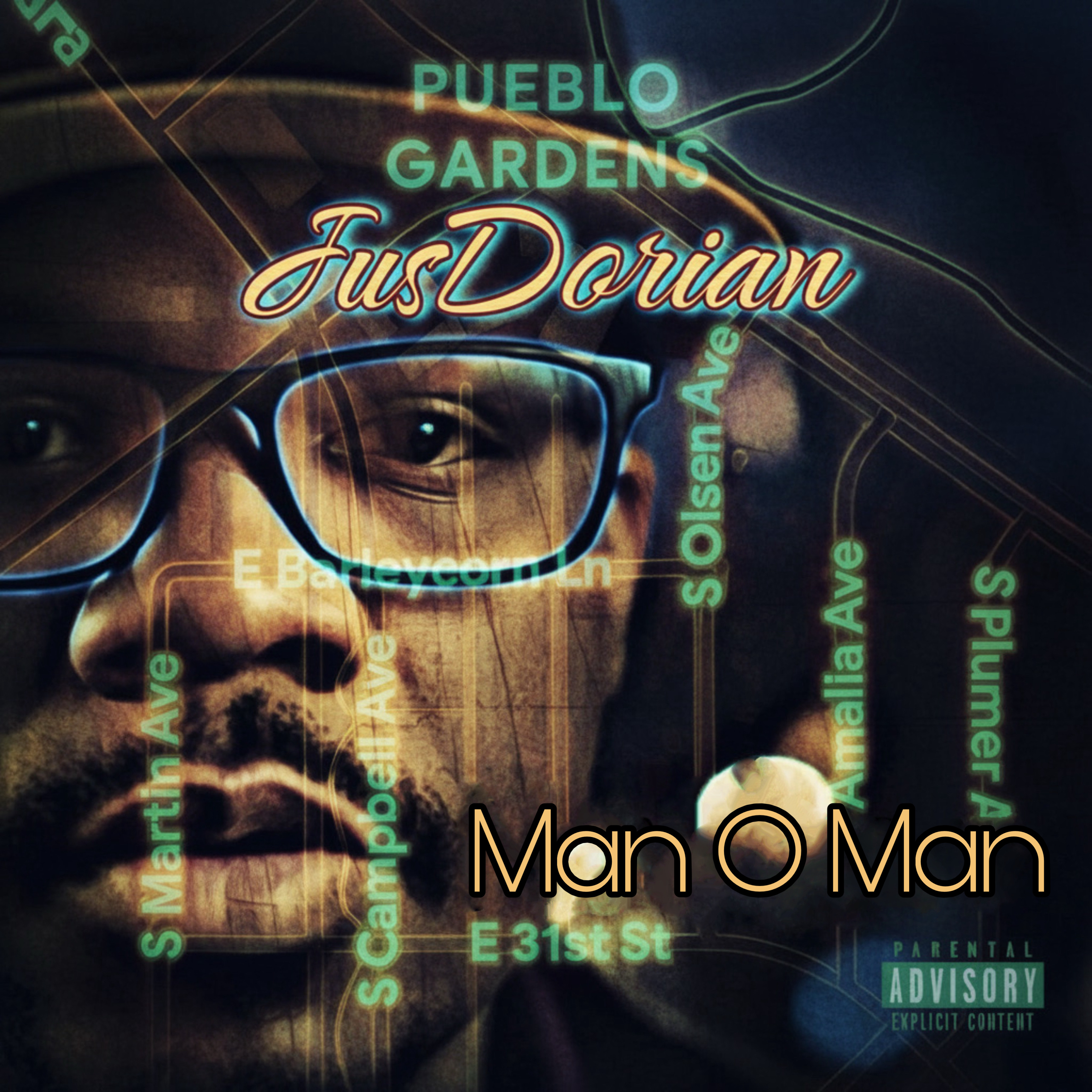 Man O’ Man by JusDorian | UnitedMasters