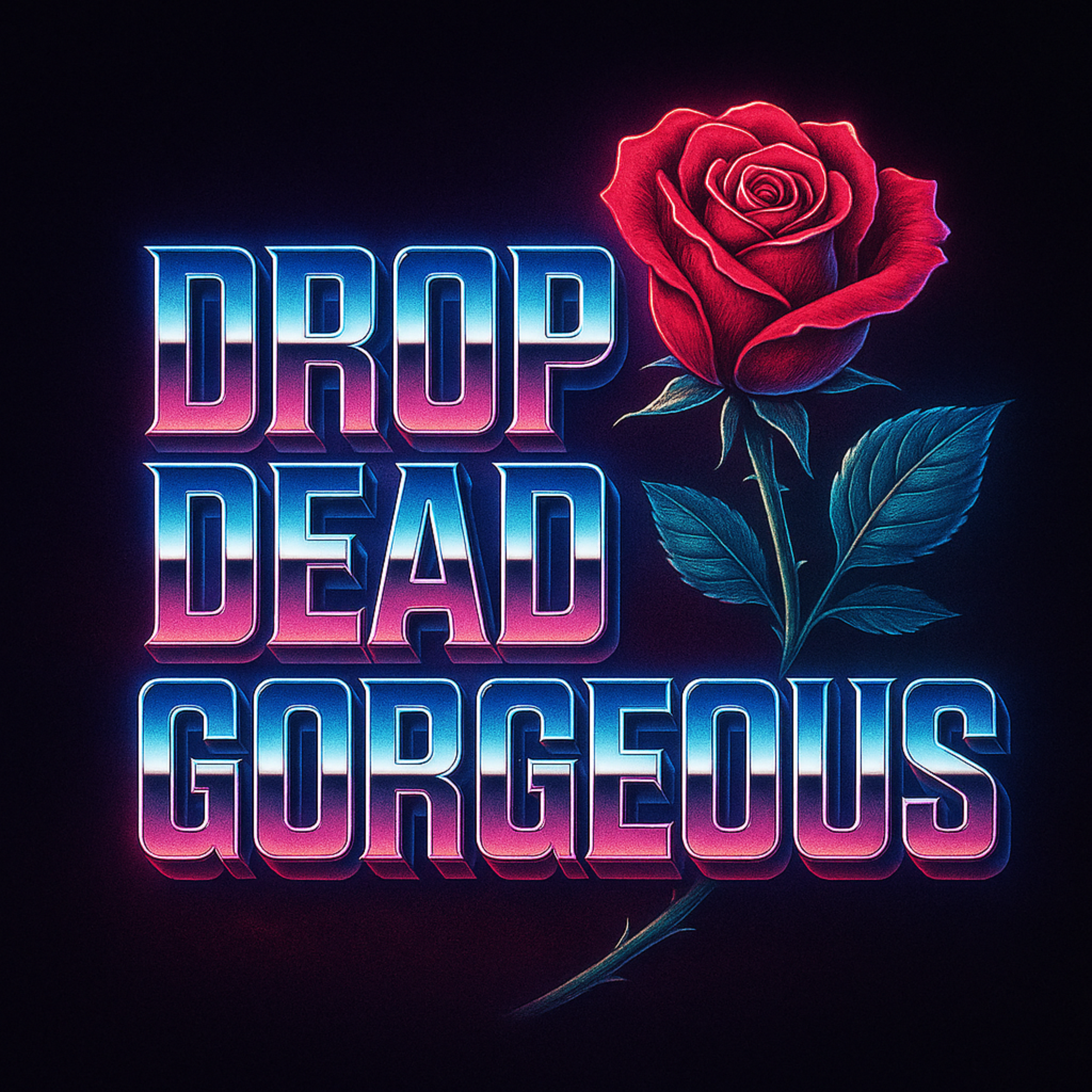 Drop Dead Gorgeous artwork
