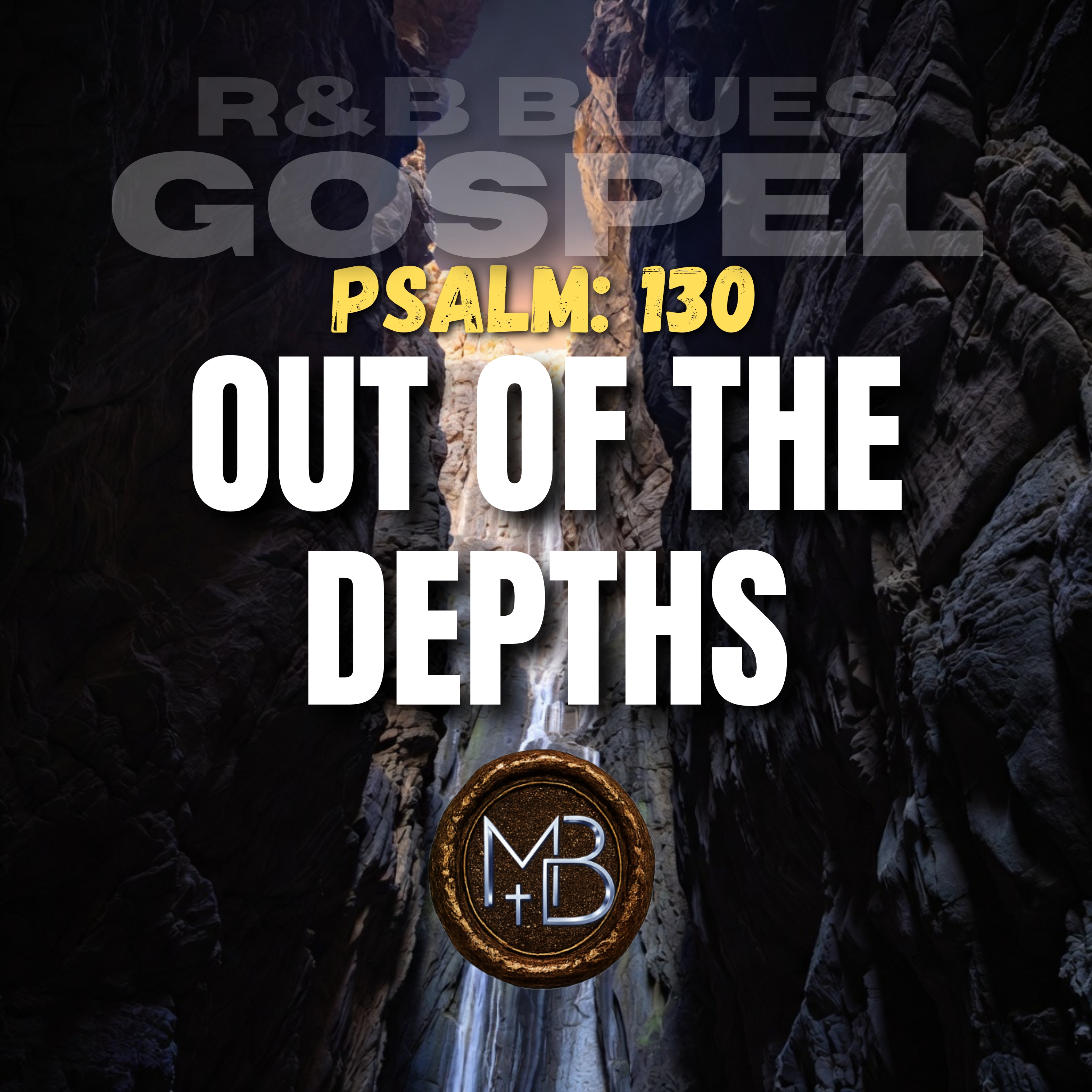 Psalm 130 Out Of The Depths by Malachi Ben-David cover art