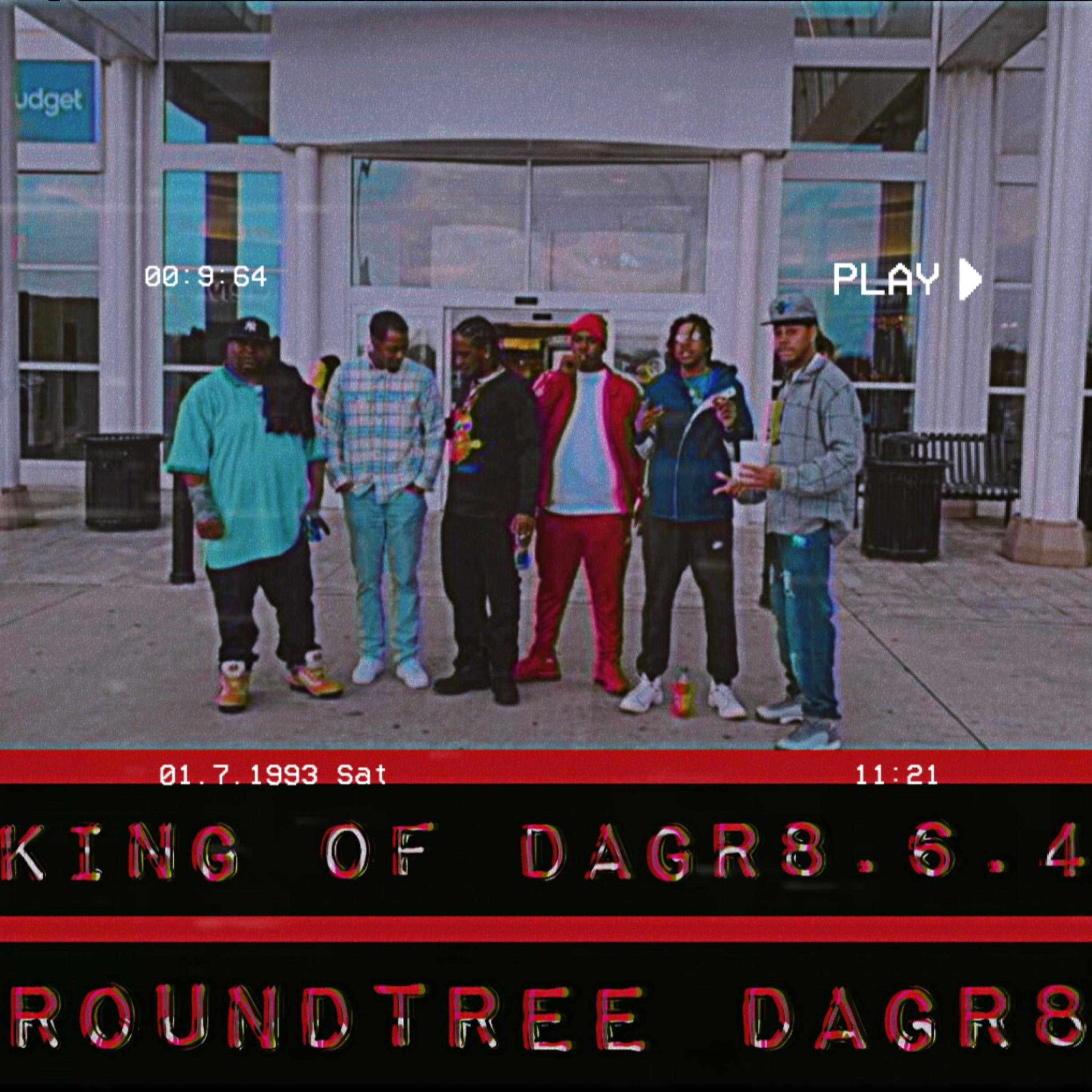 King Of DaGr8.6.4 by Roundtree DaGr8 cover art